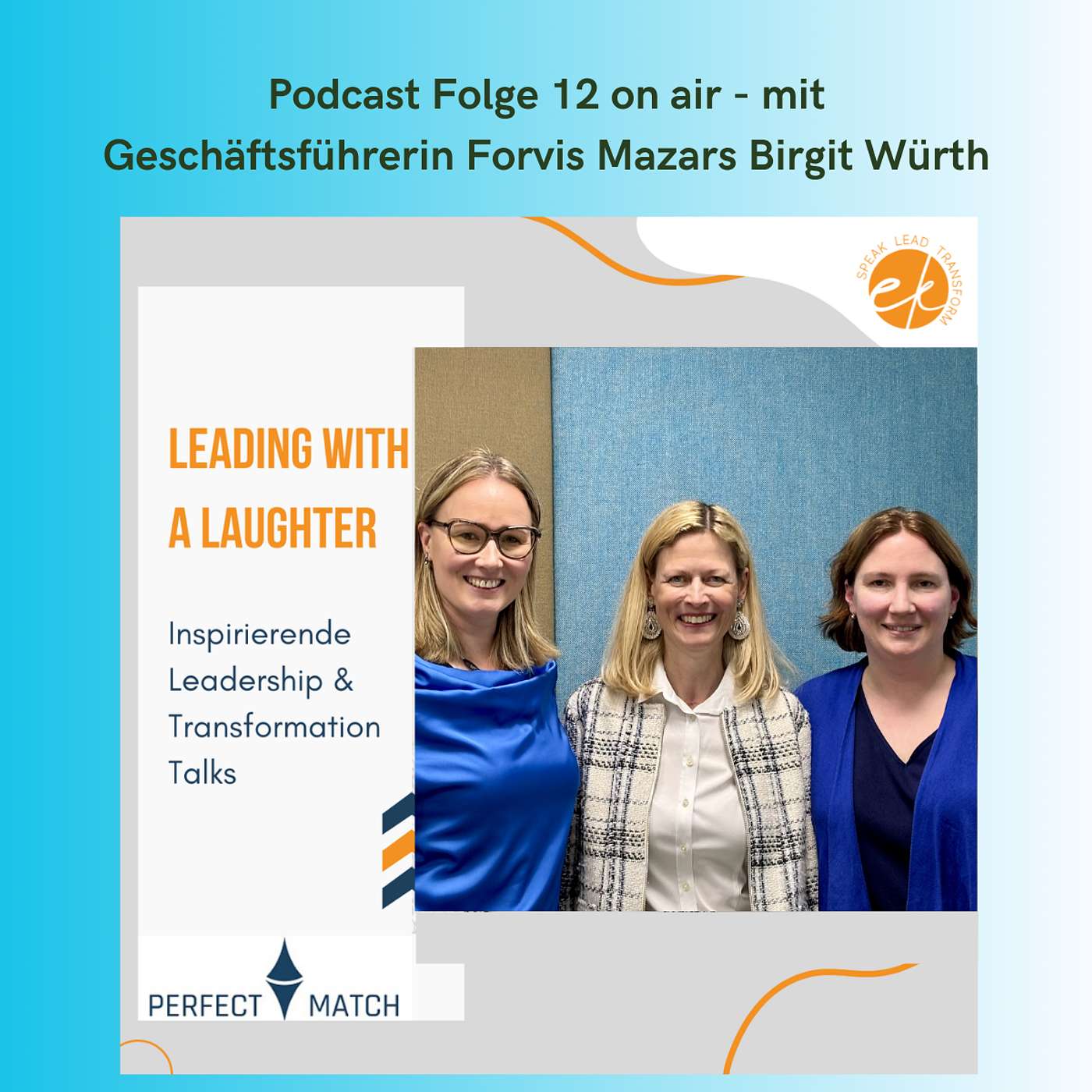 Folge 12: Im Gespräch mit Geschäftsführerin Birgit Würth: „Stärken statt Schubladen – und warum Führung leichter gehen darf“ episode artwork