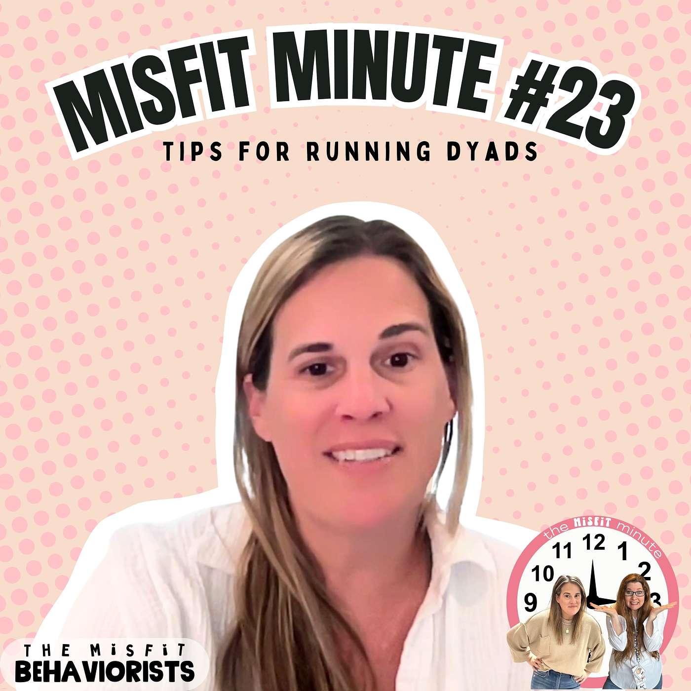 Misfit Minute 23: Quick Tips on How to Run Small Group & Dyad Instruction in ABA Classrooms Misfit Minute 23: Quick Tips on How to Run Small Group & Dyad Instruction in ABA Classrooms