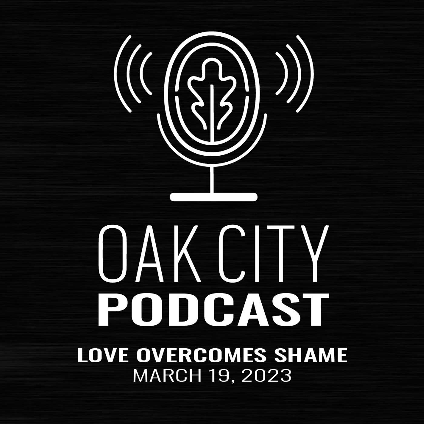 Podcast | Oak City Church