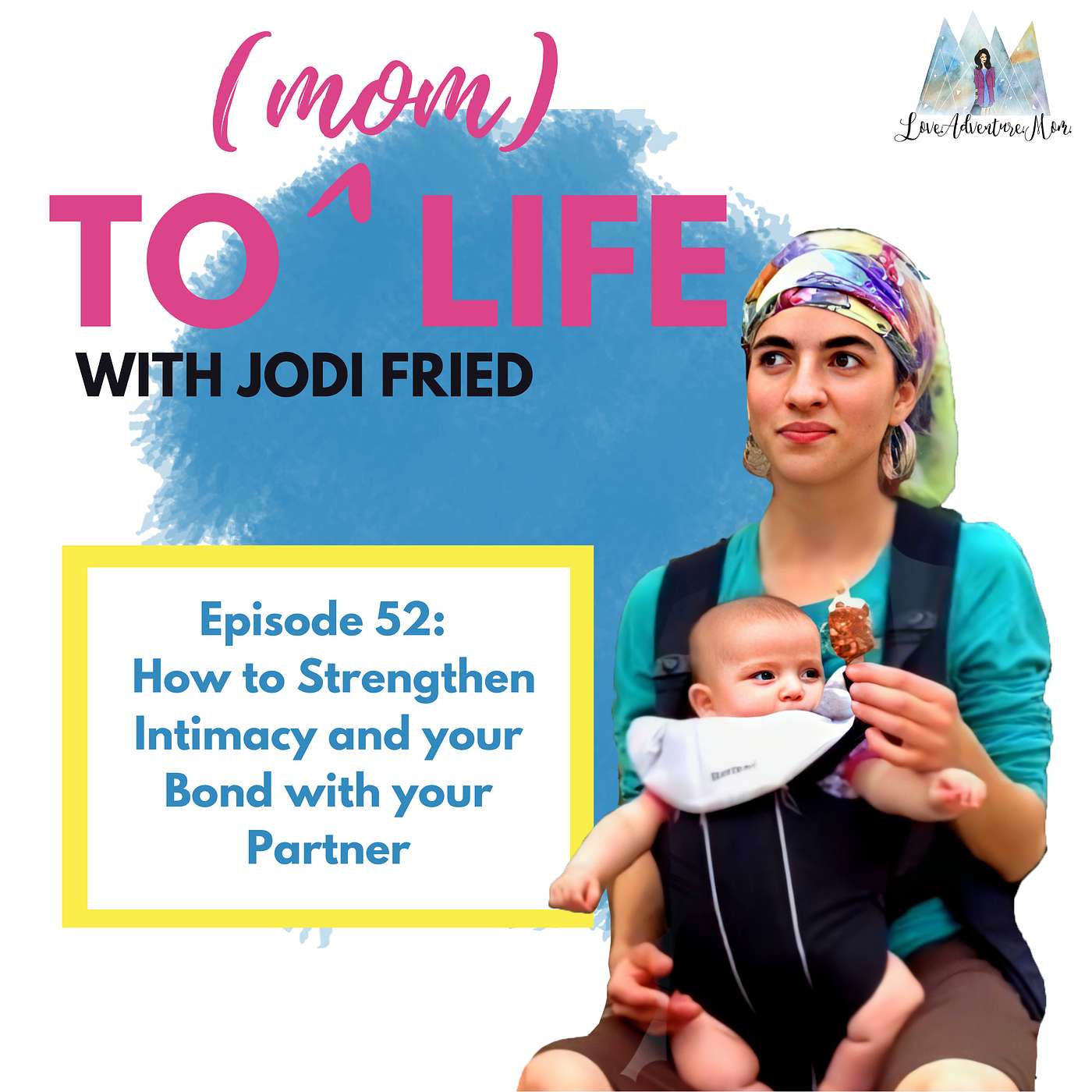 Episode 52: How to Strengthen Intimacy and your Bond with your Partner episode artwork
