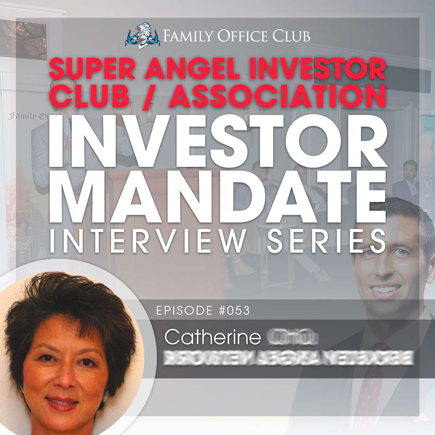 Super Angel Investor Club / Association Investor Mandate Interview