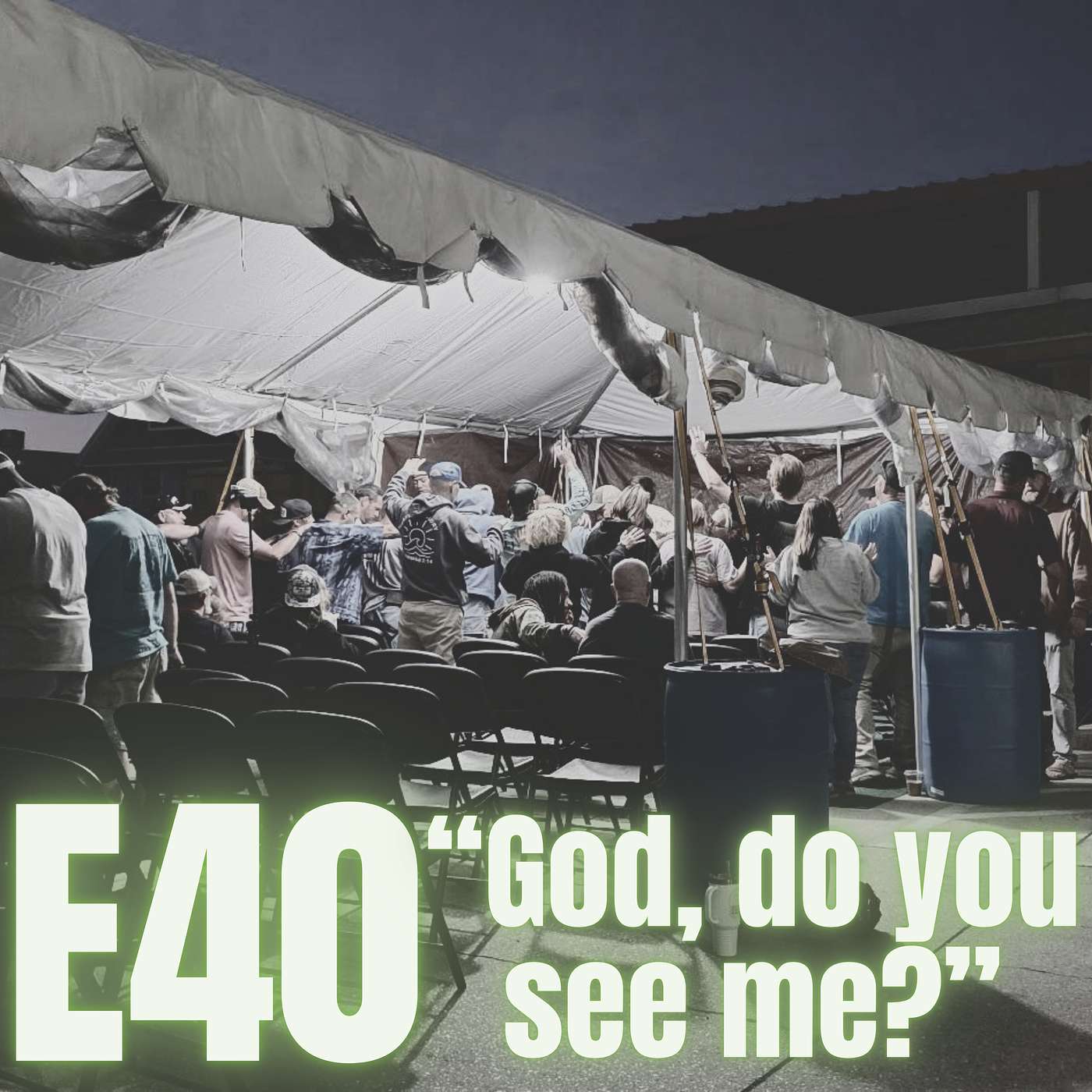 E40: "God, do you see me?" episode artwork