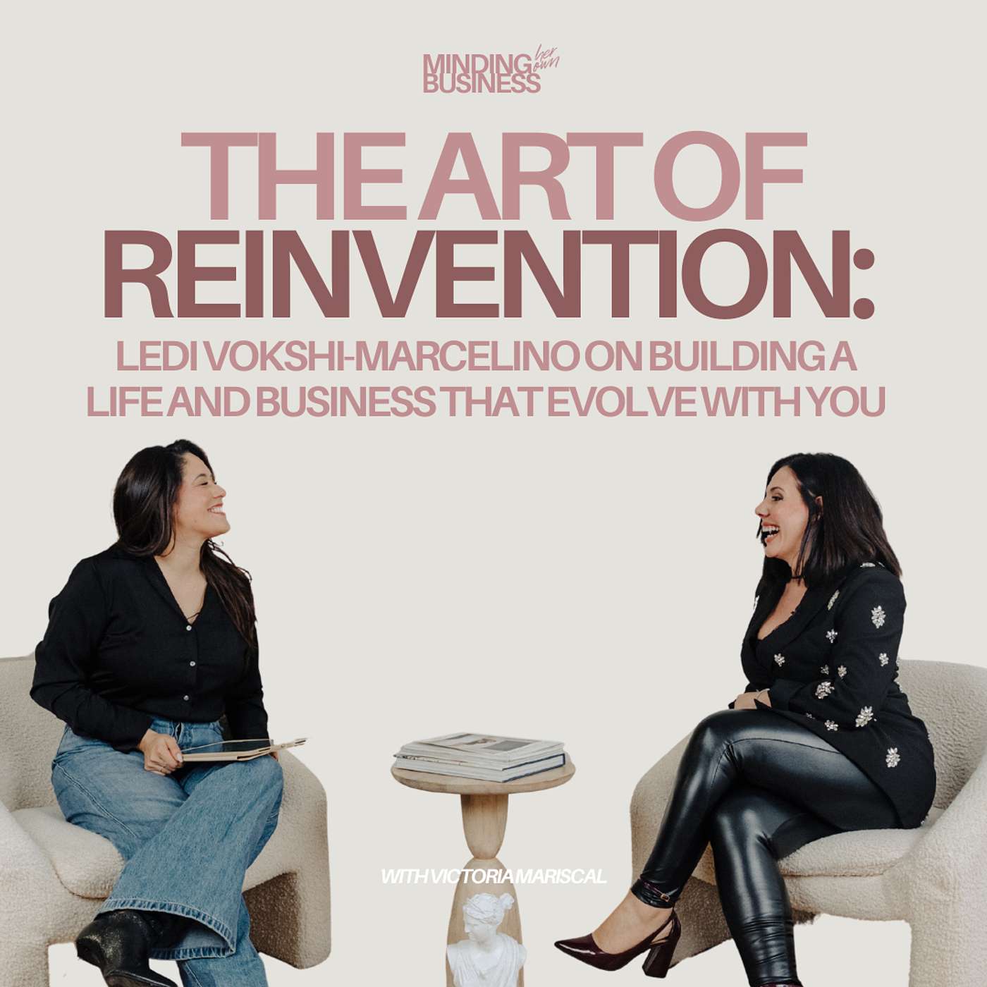 The Art of Reinvention: Ledi Vokshi-Marcelino on Building a Life and Business That Evolve With You episode artwork