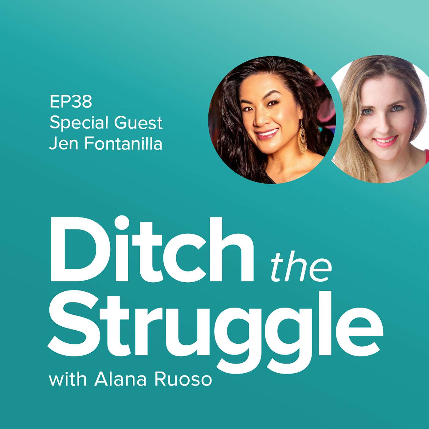 Ditch the Struggle with Alana Ruoso