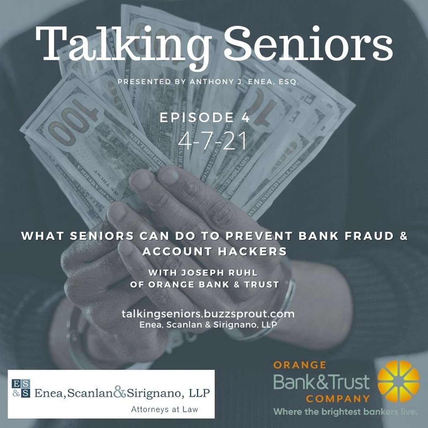 Episode 4: What Seniors Can Do to Prevent Bank Fraud & Account Hackers Episode 4: What Seniors Can Do to Prevent Bank Fraud & Account Hackers