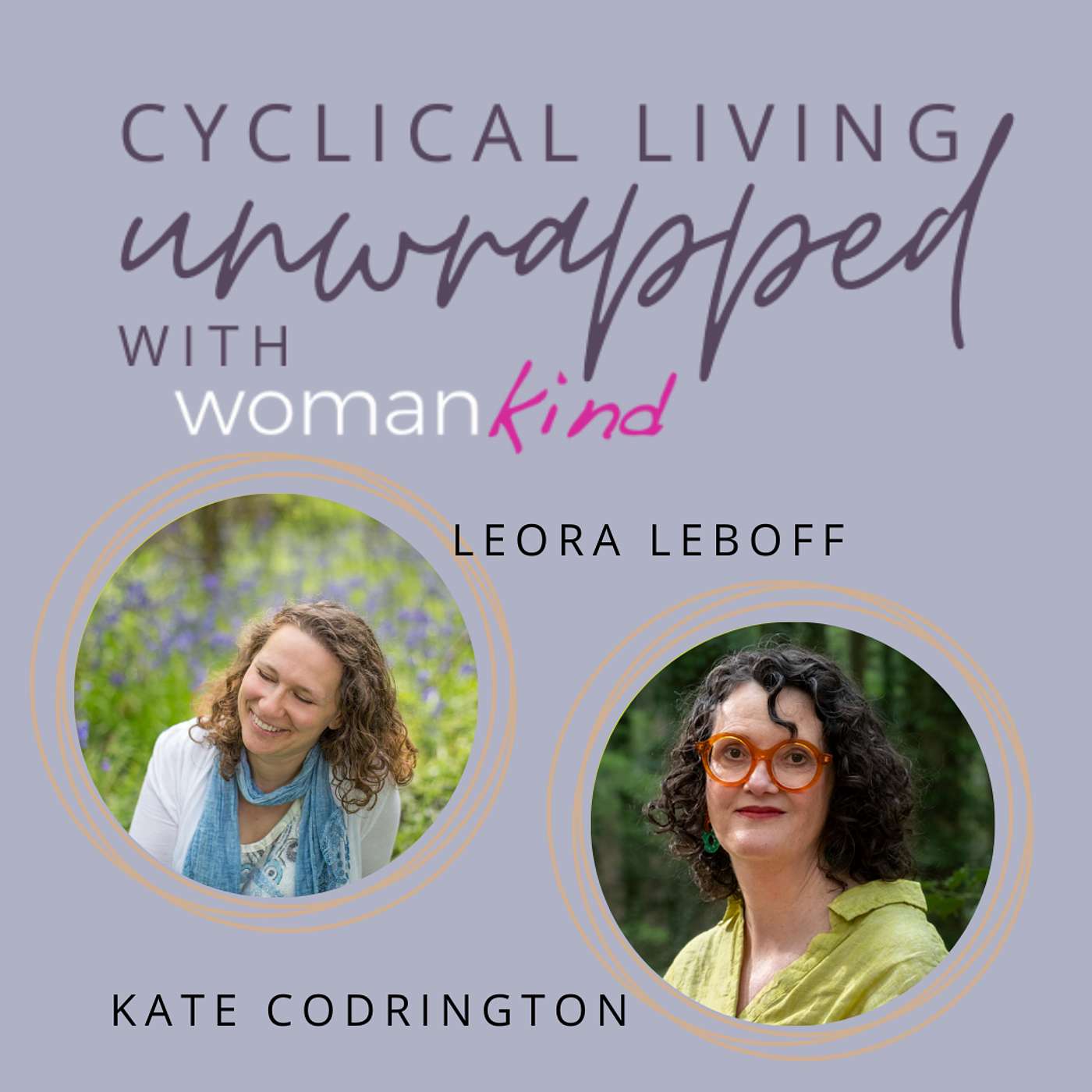 Cyclical Living Unwrapped final episode with Leora and Kate