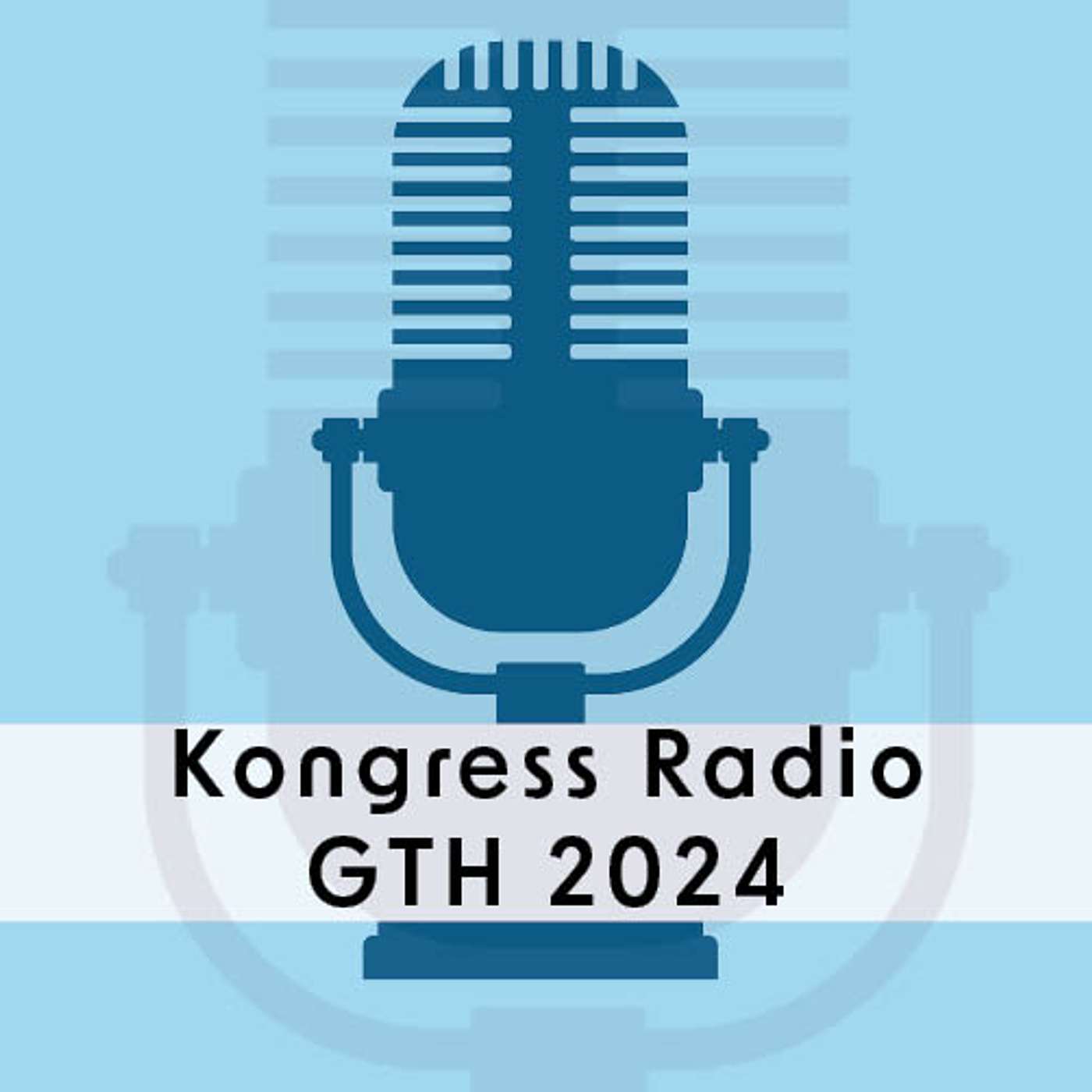 Congress Radio: GTH 24 - Tag 2