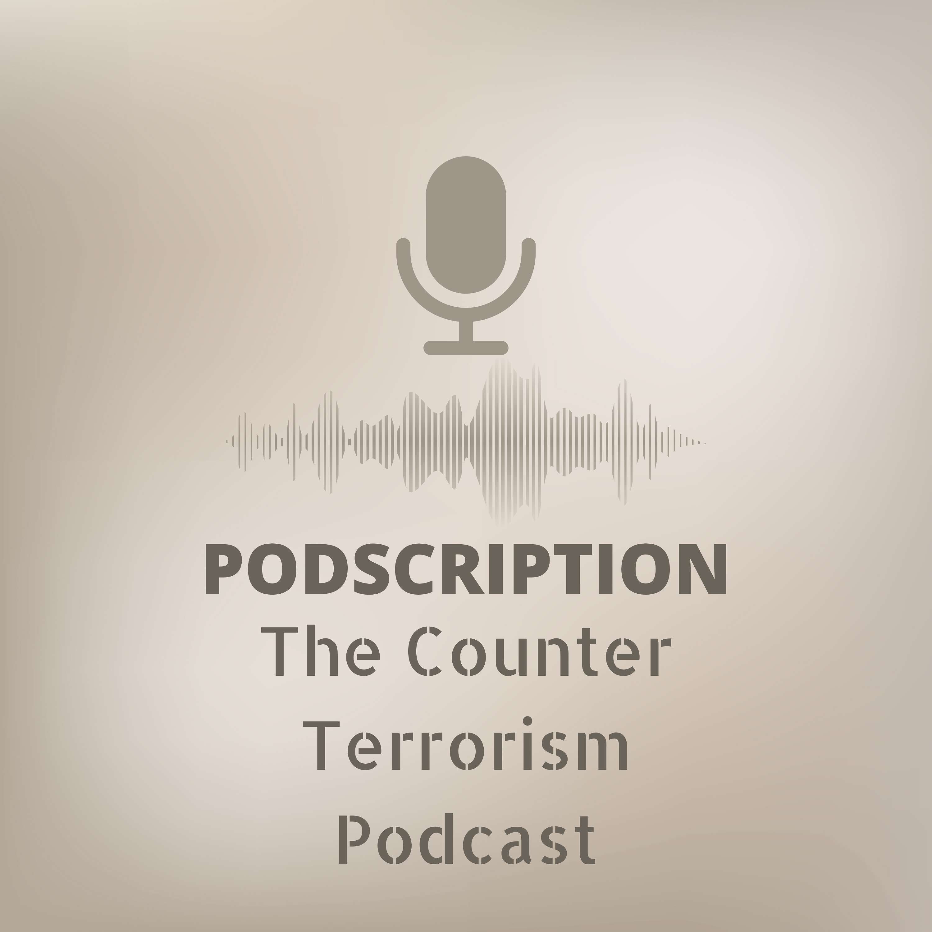 Podscription: The Counter-Terrorism Podcast
