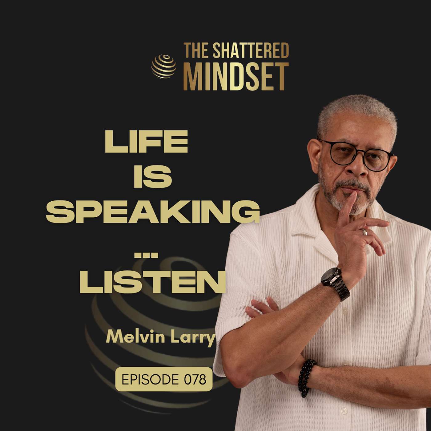 The Shattered Mindset