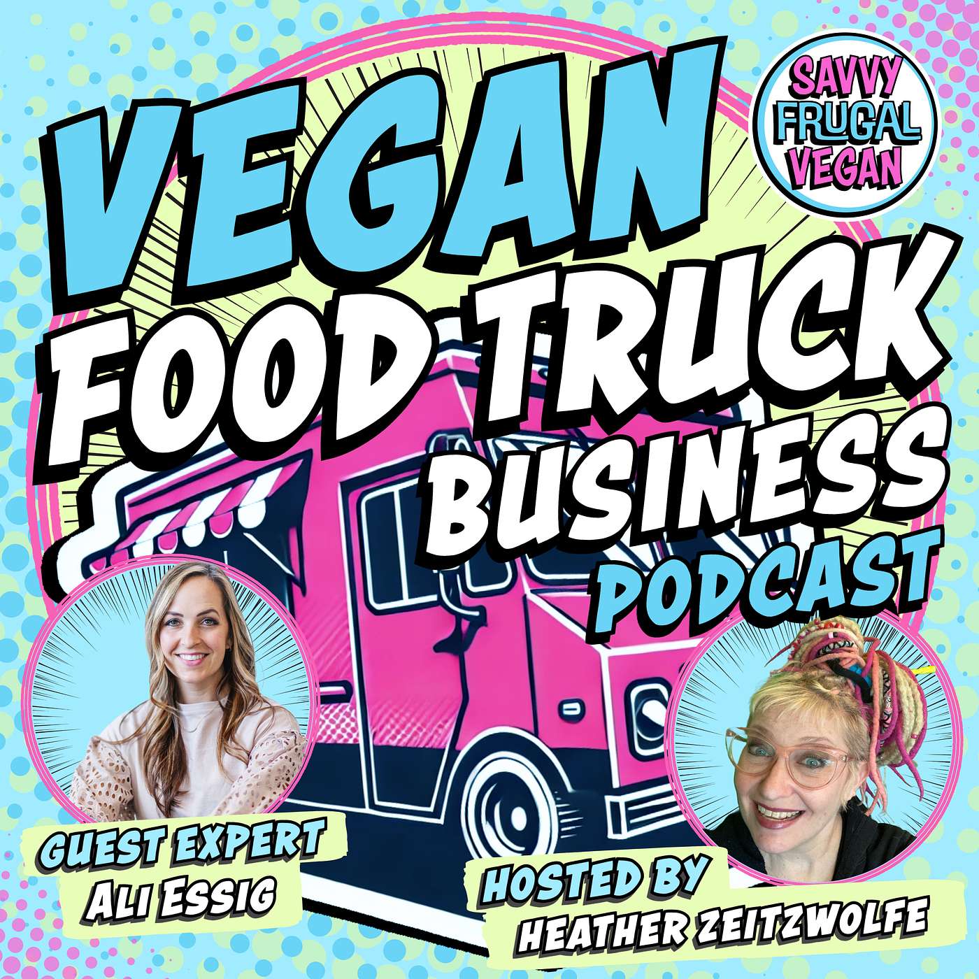 Vegan Food Truck Business Podcast