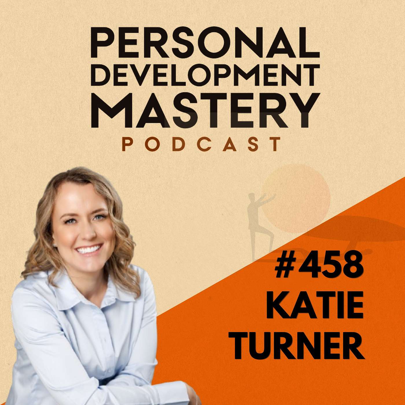 #458 How to develop your intuition and balance it with the rational mind, with psychologist Katie Turner.