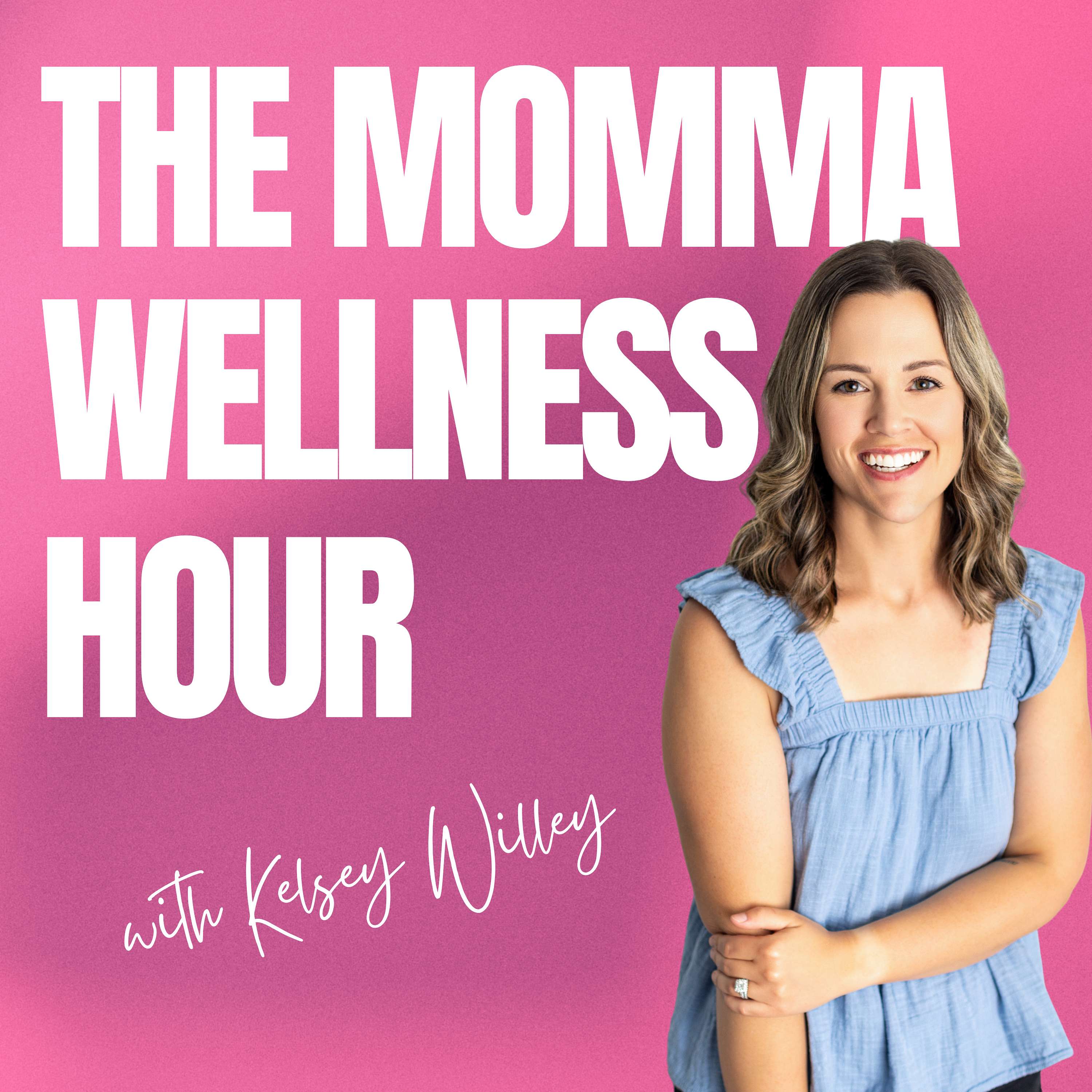 The Momma Wellness Hour