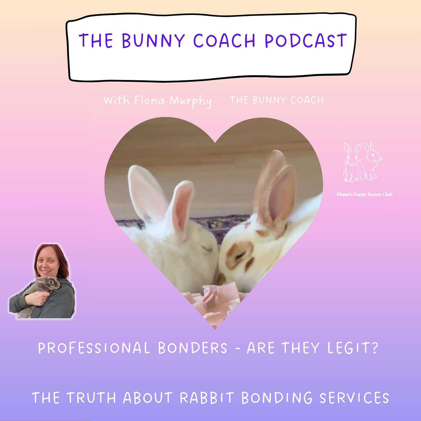 The Bunny Coach Podcast with Fiona Murphy
