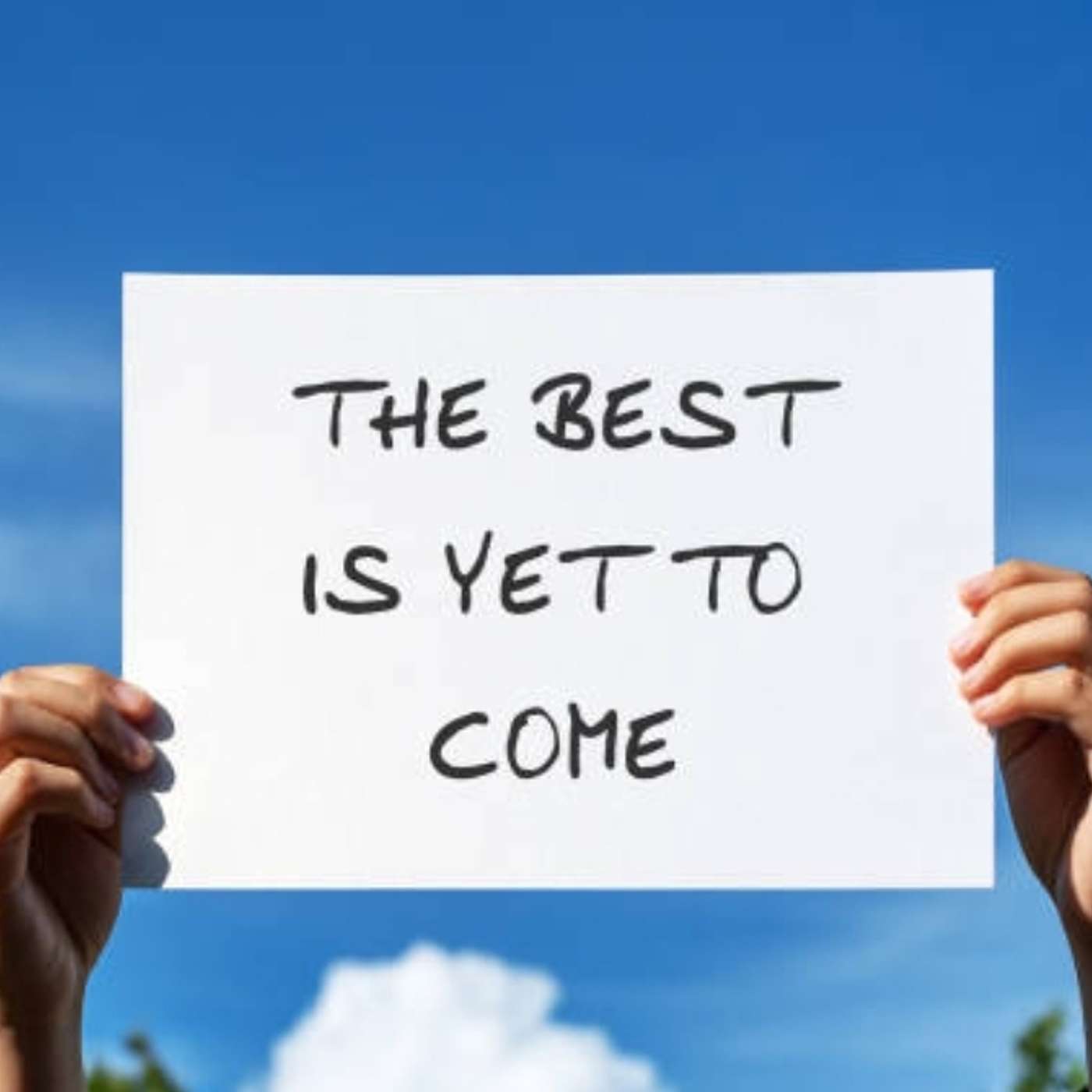 Episode 2018 - The best is yet to come...