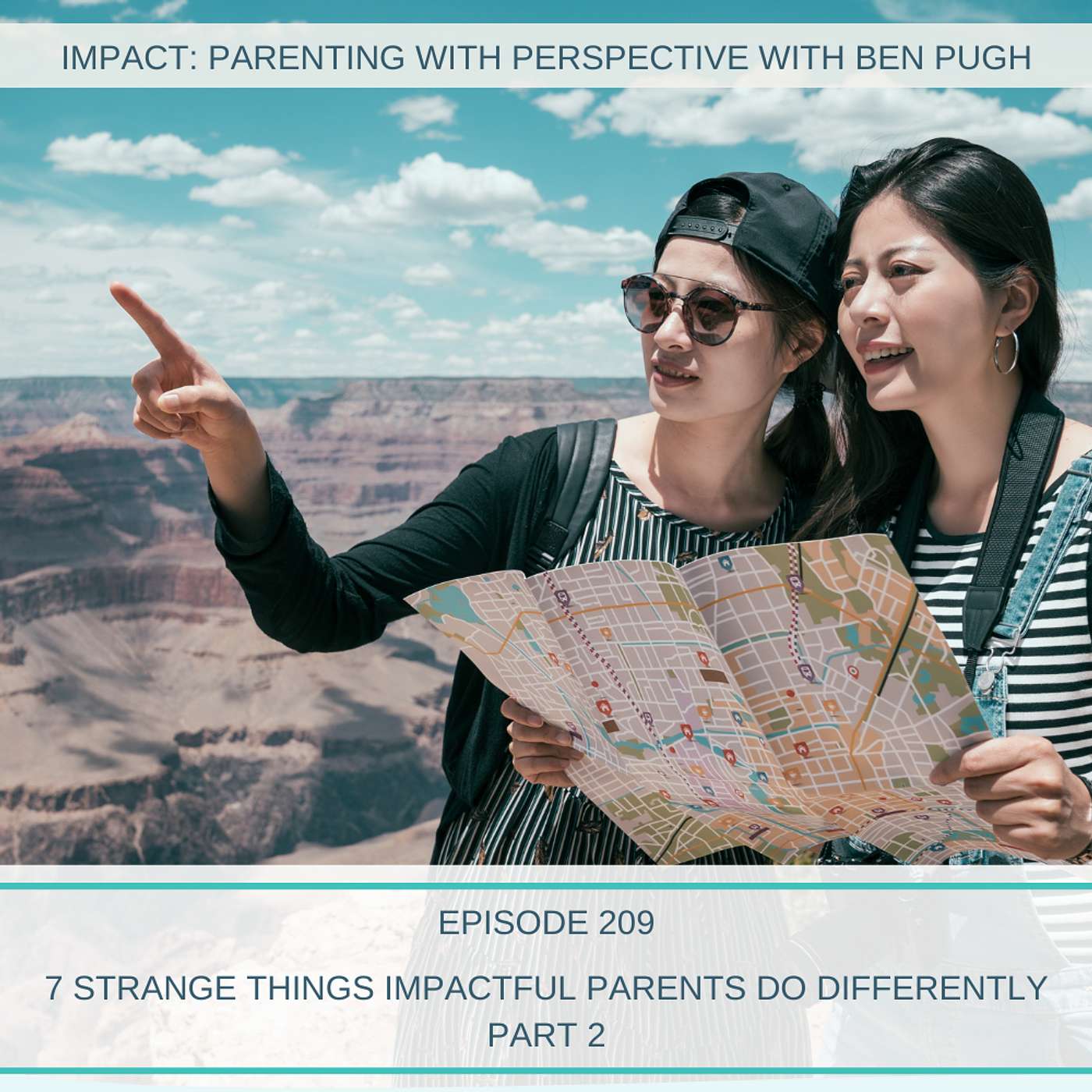 7 Strange Things IMPACTFUL Parents Do Differently Part 2