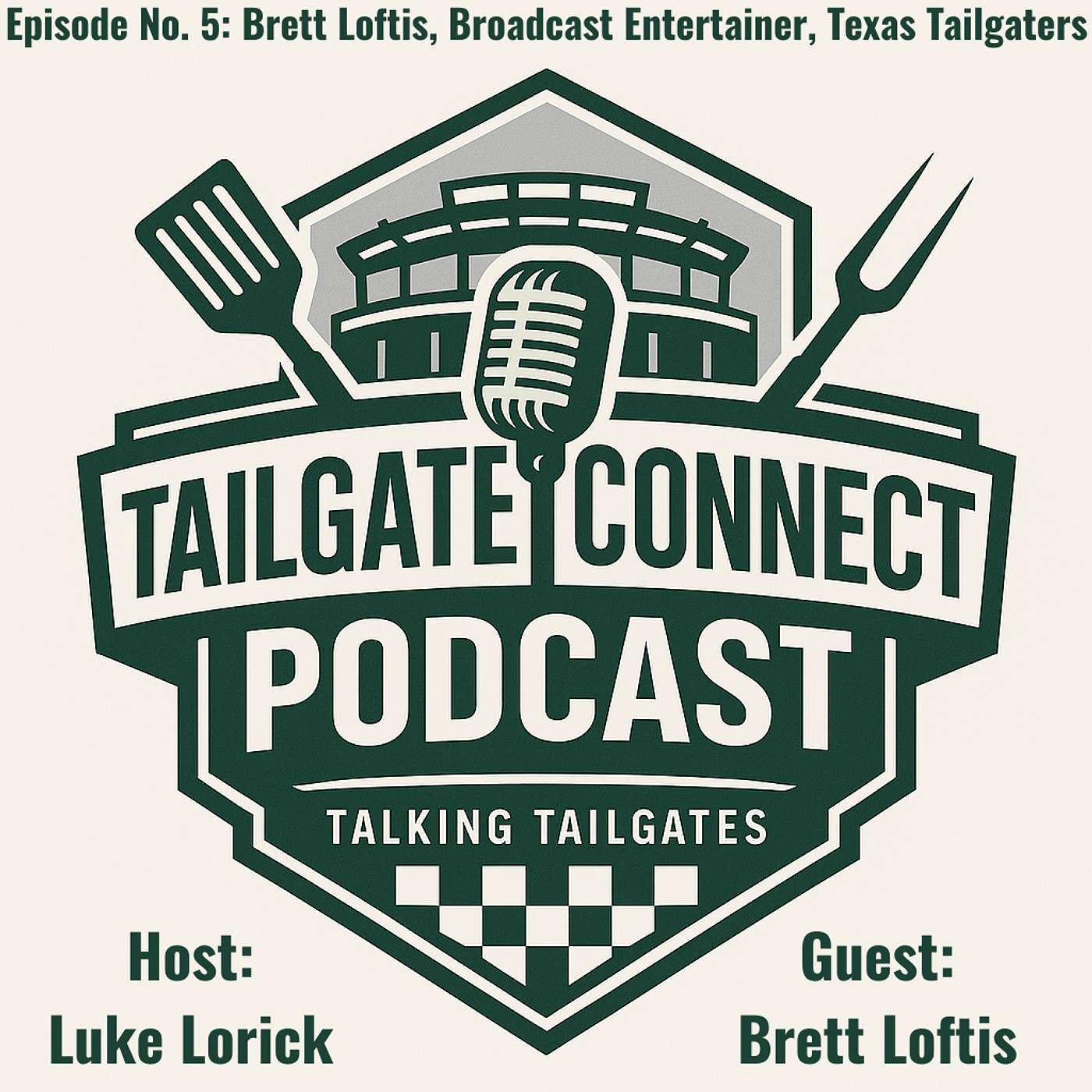 The Tailgate Connect® Podcast