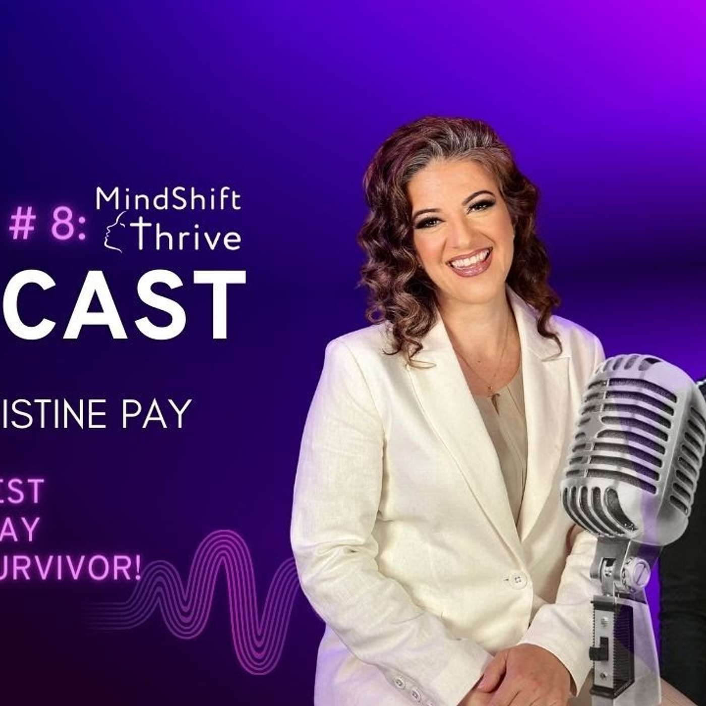 MindShift Thrive Podcast