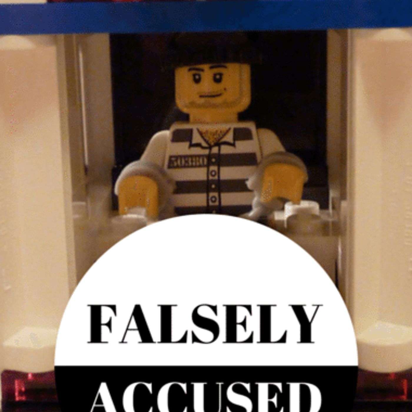 Falsely Accused