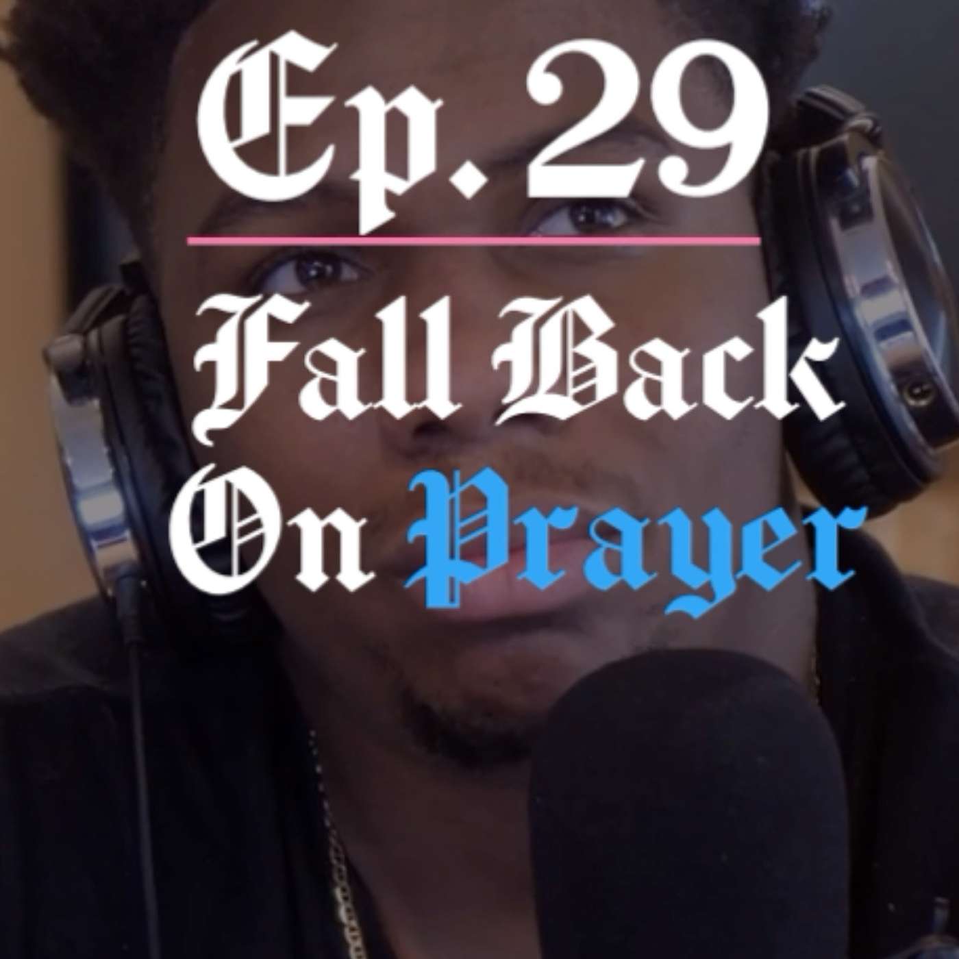 Ep. 29 