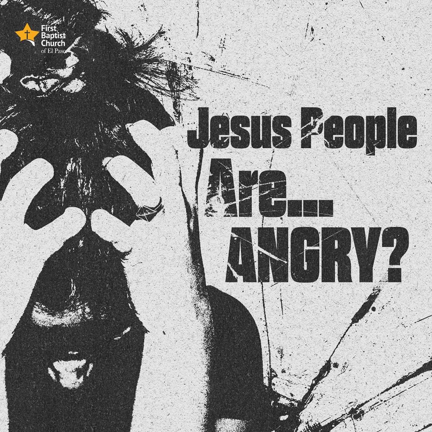 Jesus People Are…Angry?