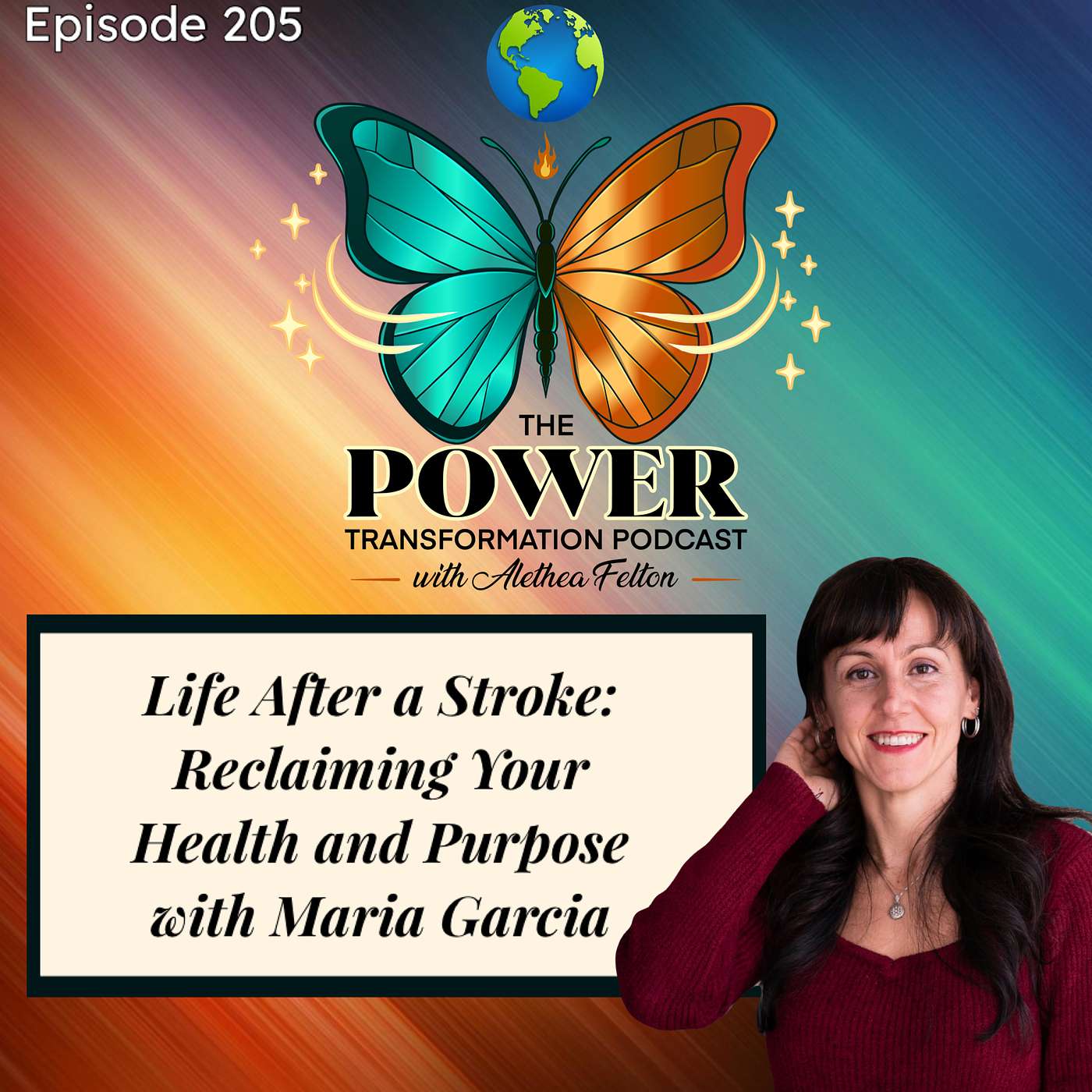 Life After a Stroke: Reclaiming Your Health and Purpose with Maria Garcia episode artwork