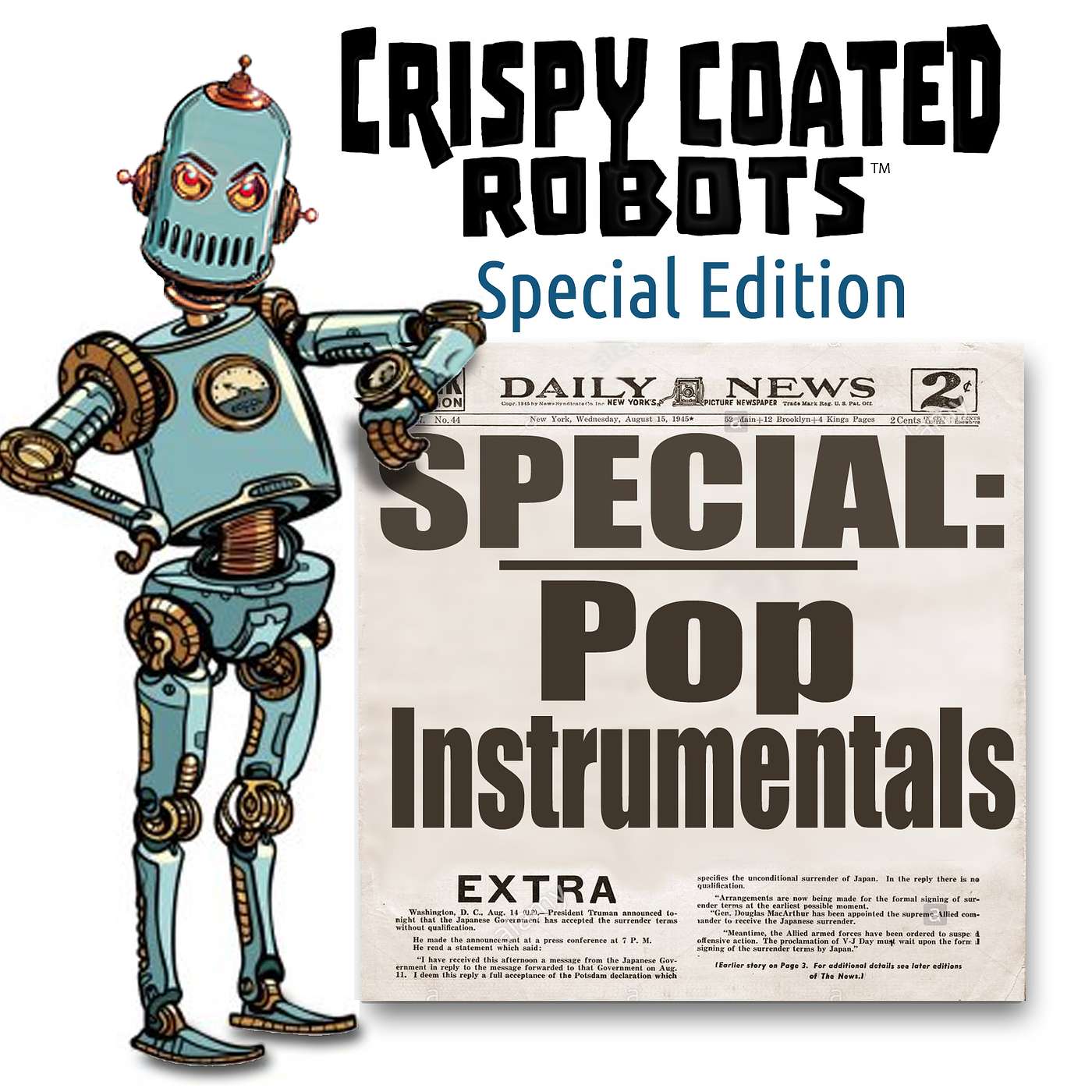 CRISPY COATED ROBOTS LISTEN TO... BEST HIT INSTRUMENTALS episode artwork