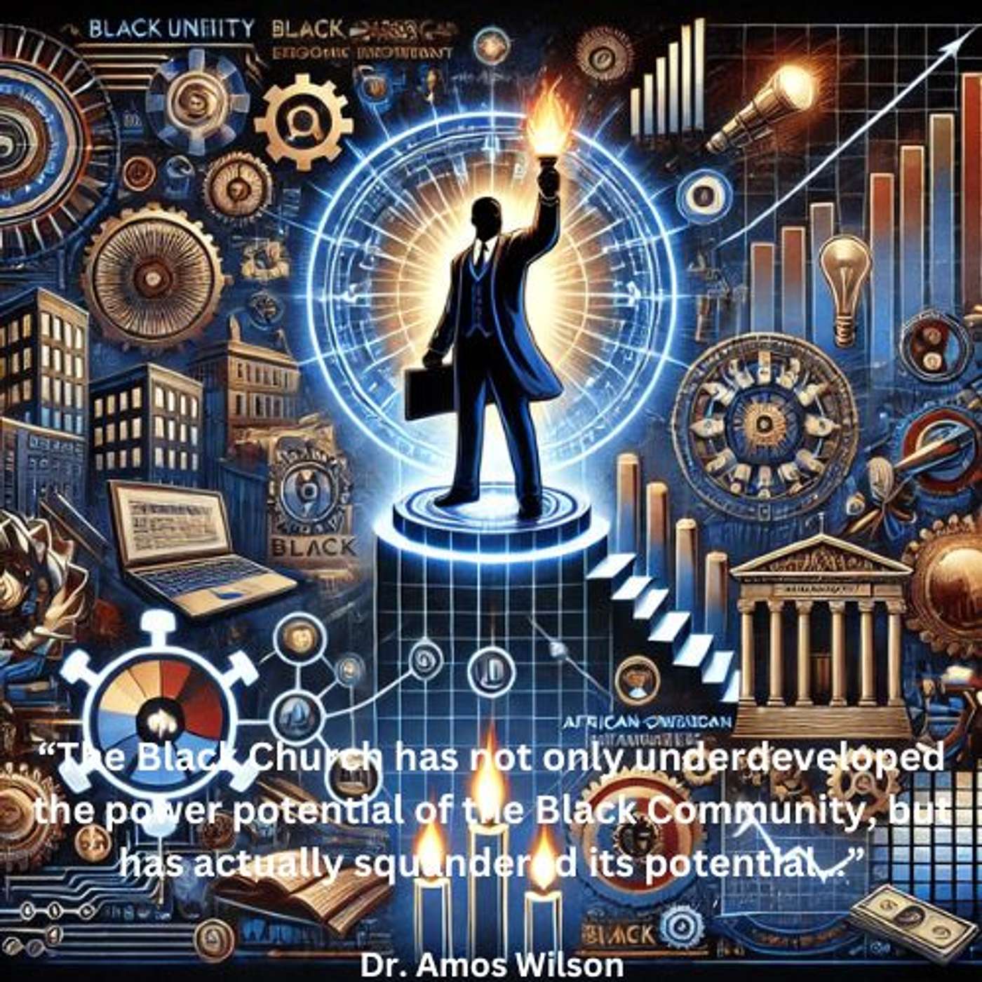 RBT Episode 217 February 1, 2025 Corrected Audio - “The Black Church has not only underdeveloped the power potential of the Black Community, but has actually squandered its potential…” – Amos Wilson