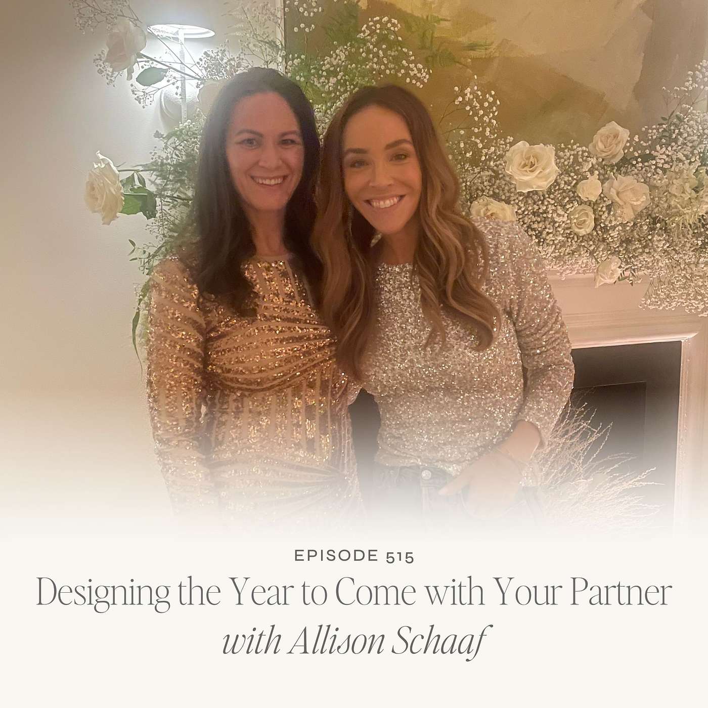 TLS 515 Designing the Year to Come with Your Partner with Allison Shaff