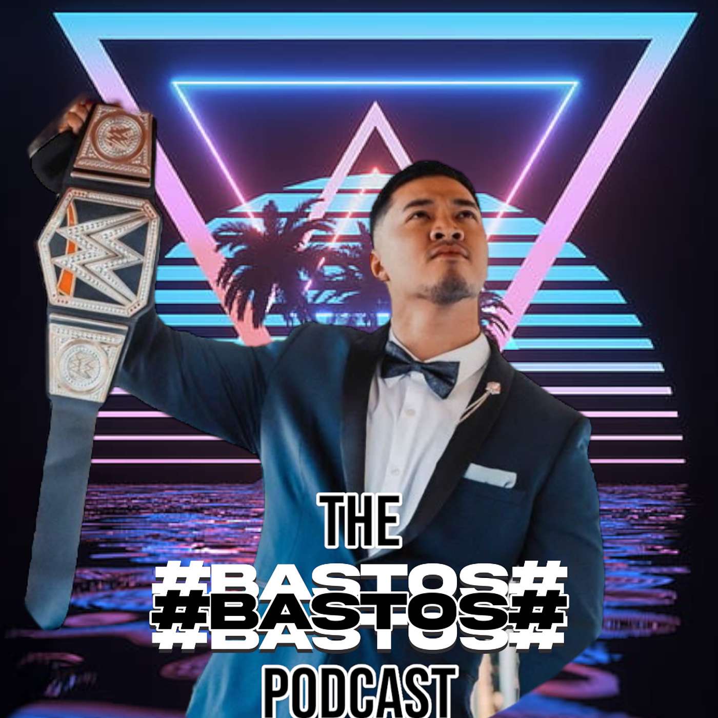 THE BASTOS PODCAST