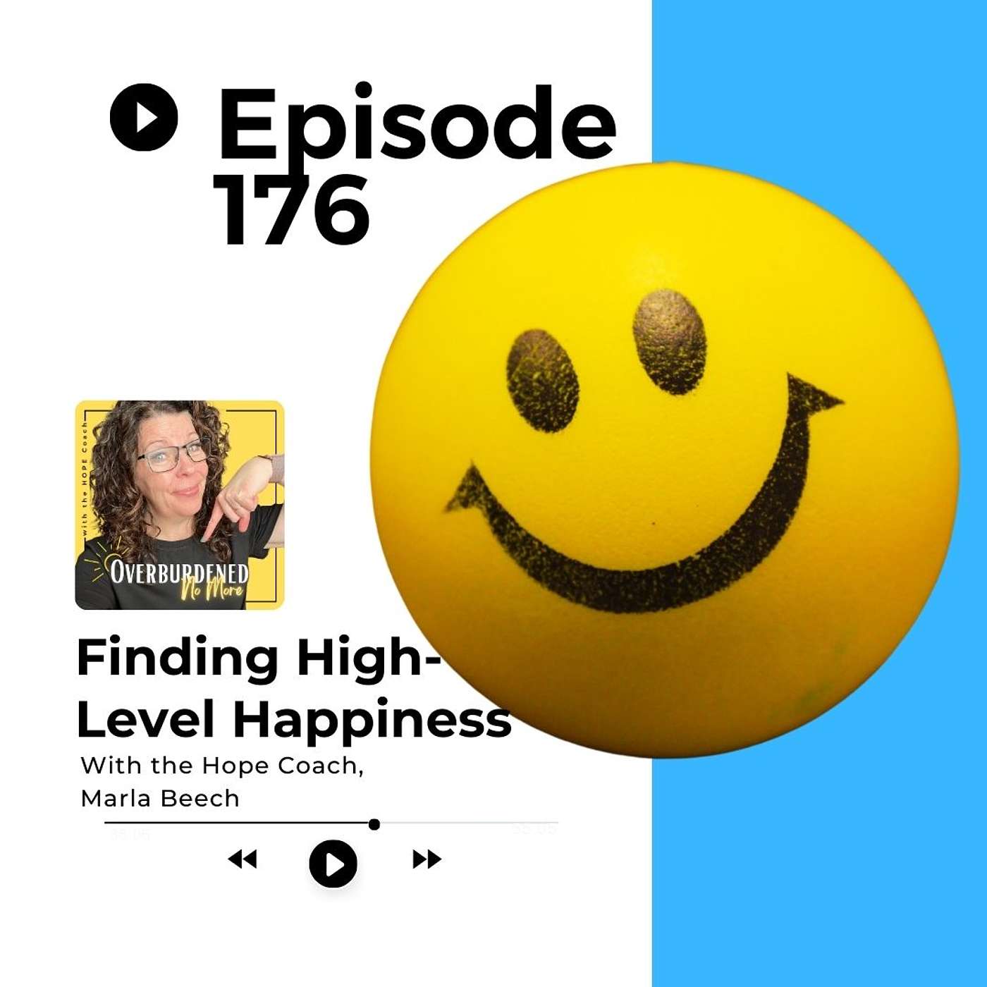 Ep 176: Finding High-Level Happiness