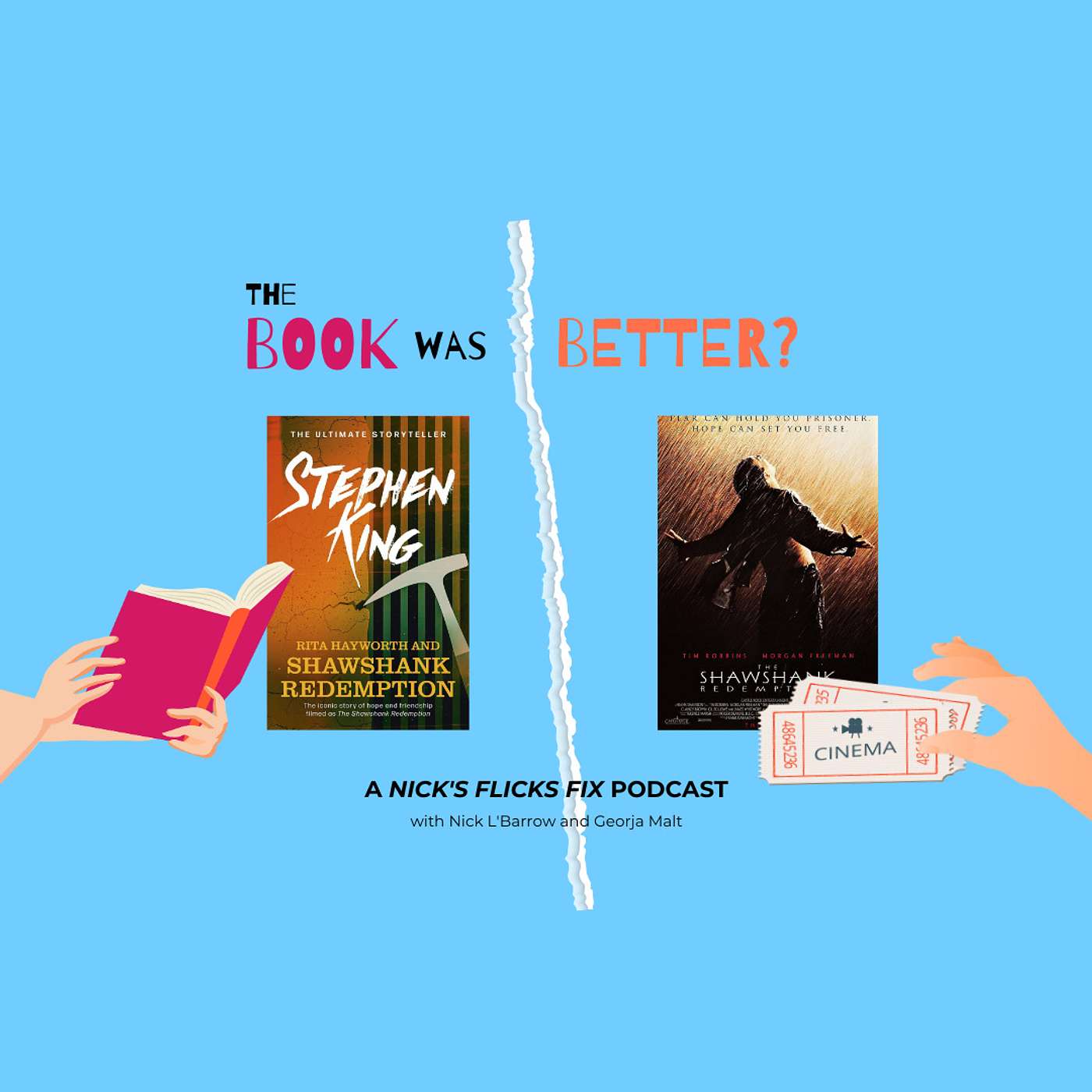 The Book Was Better? - Episode #7 - The Shawshank Redemption