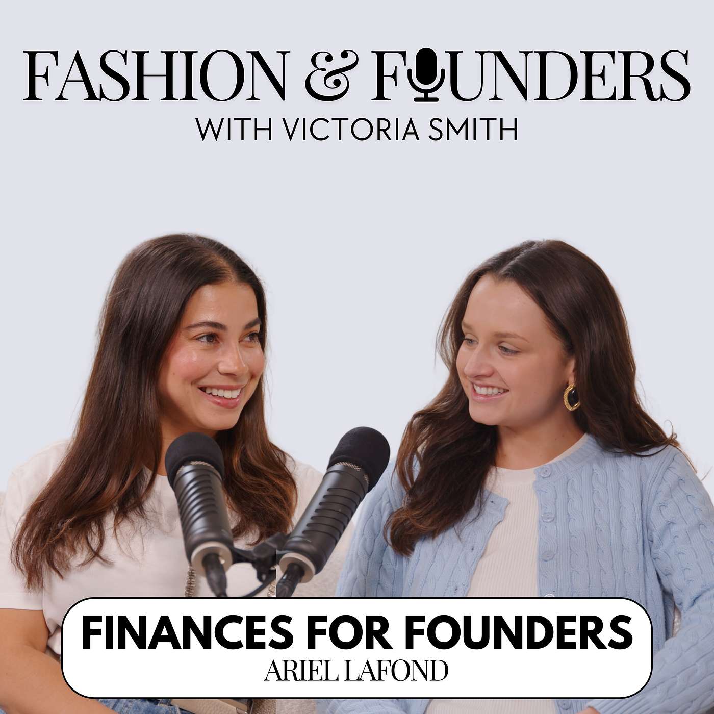 Fashion & Founders The Podcast