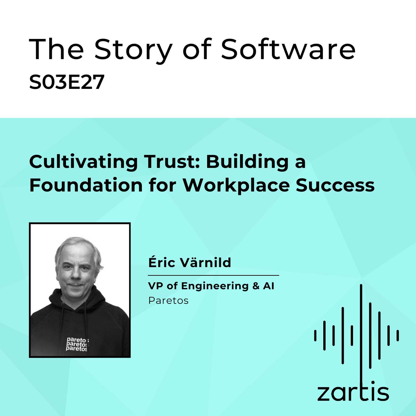 S03E27 Cultivating Trust: Building a Foundation for Workplace Success