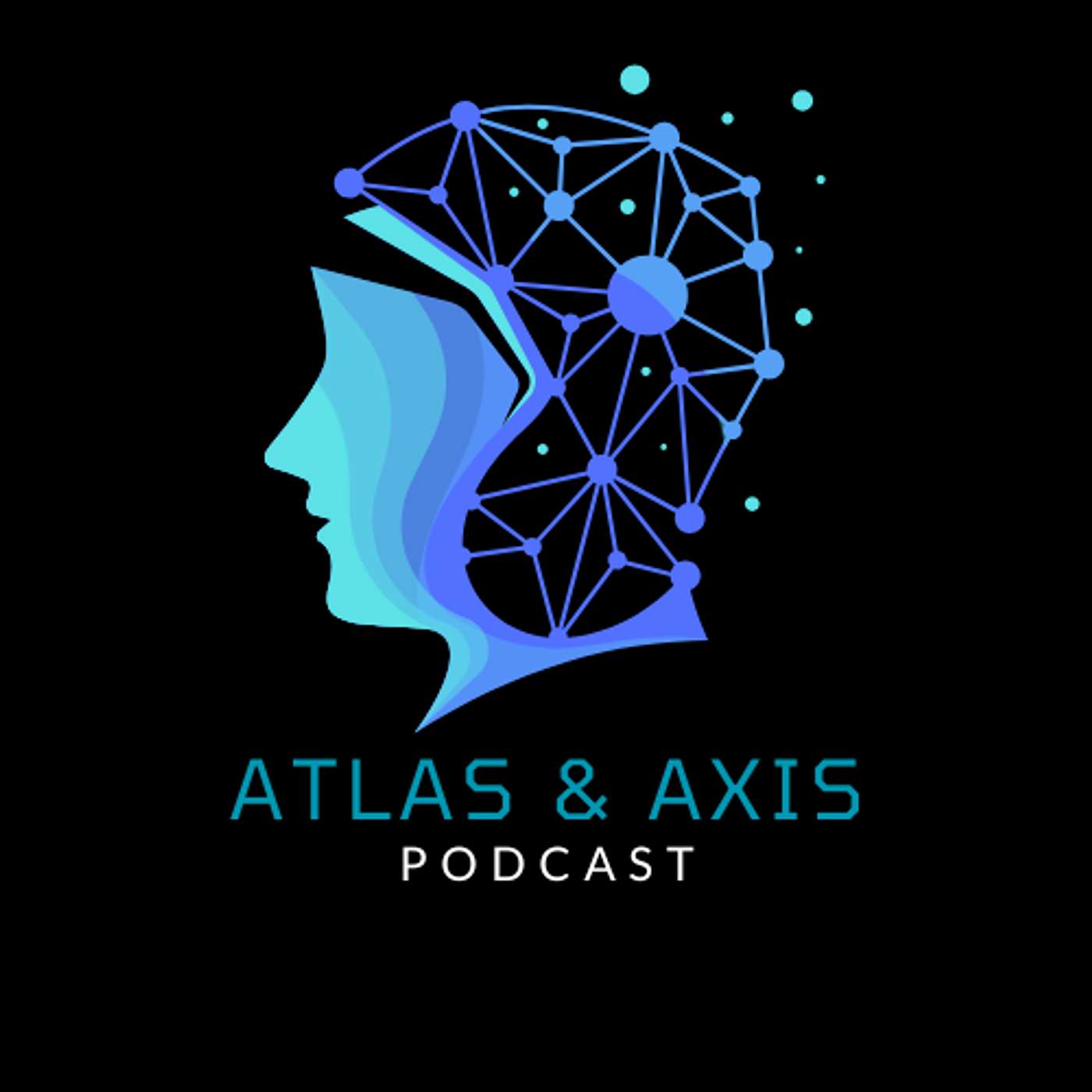 Atlas and Axis Podcast: Episode 1: Welcome to Atlas & Axis