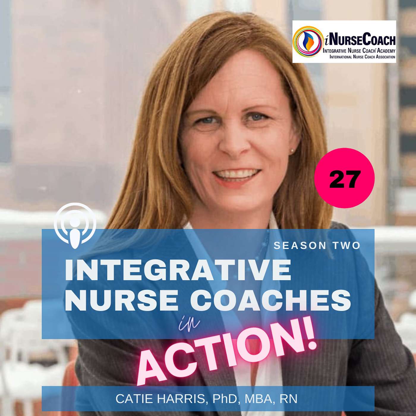 Integrative Nurse Coaches in ACTION!