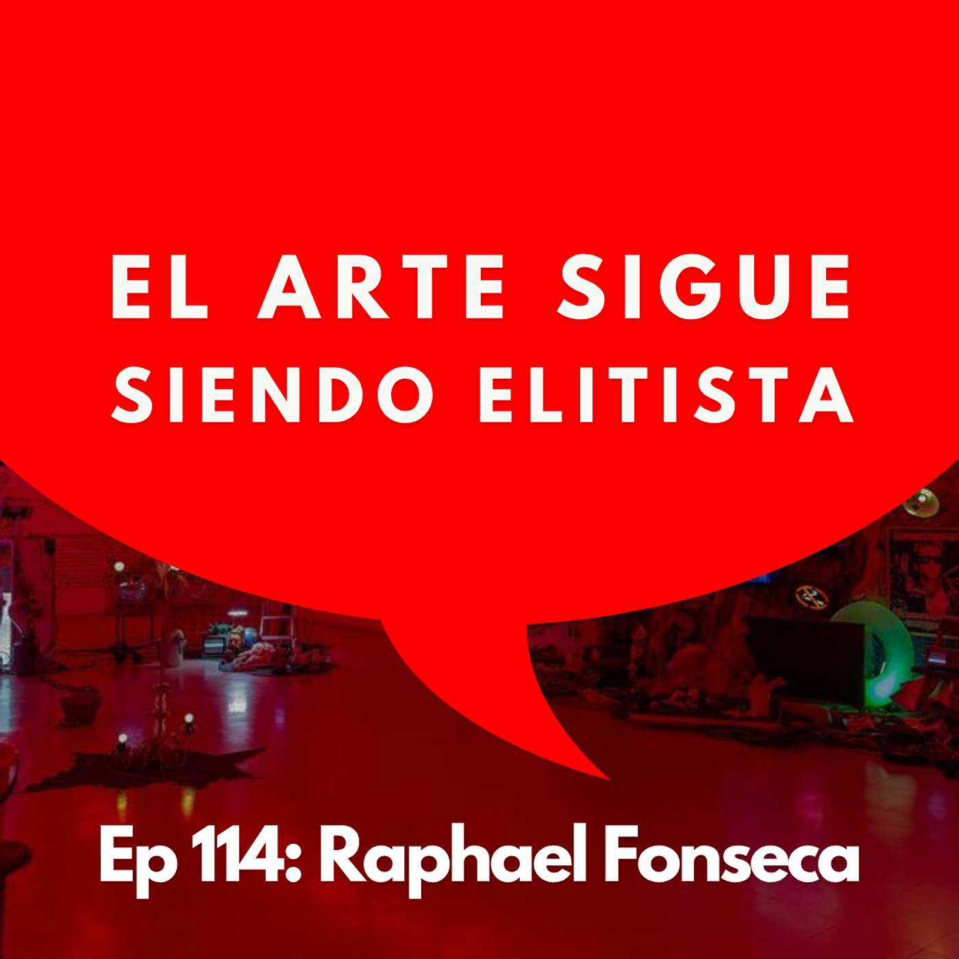 #114 - Curador: ¿Por qué el mundo del arte sigue siendo elitista? | Raphael Fonseca episode artwork
