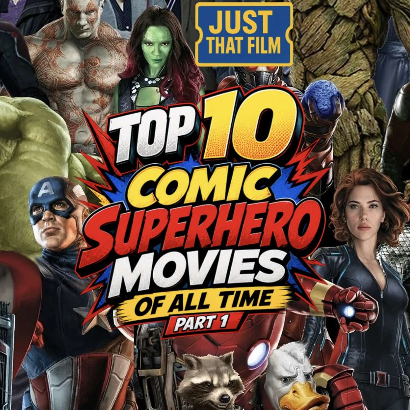 Top 10 Superhero & Comic Book Movies | Part 1 | The Ultimate Countdown Begins | Just That Film Podcast