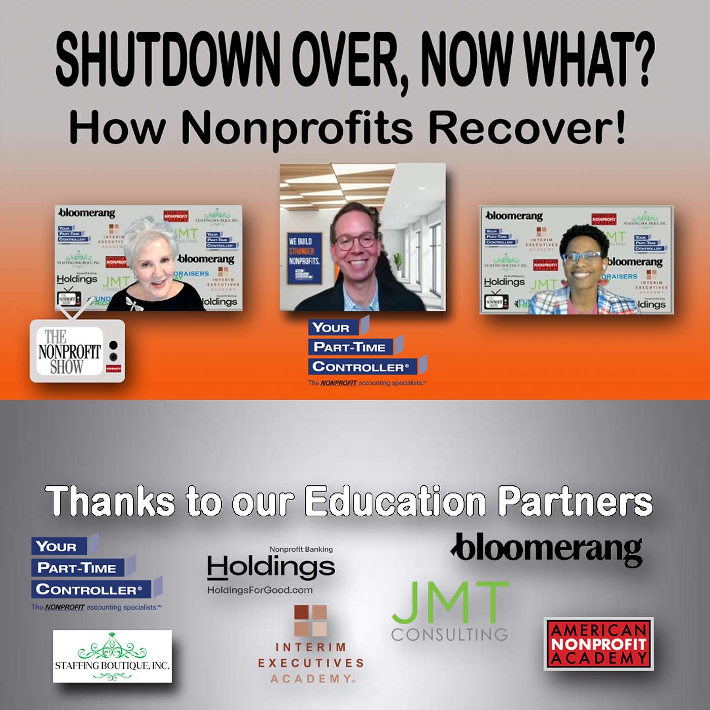 Shutdown Over, Now What? How Nonprofits Recover! Shutdown Over, Now What? How Nonprofits Recover!