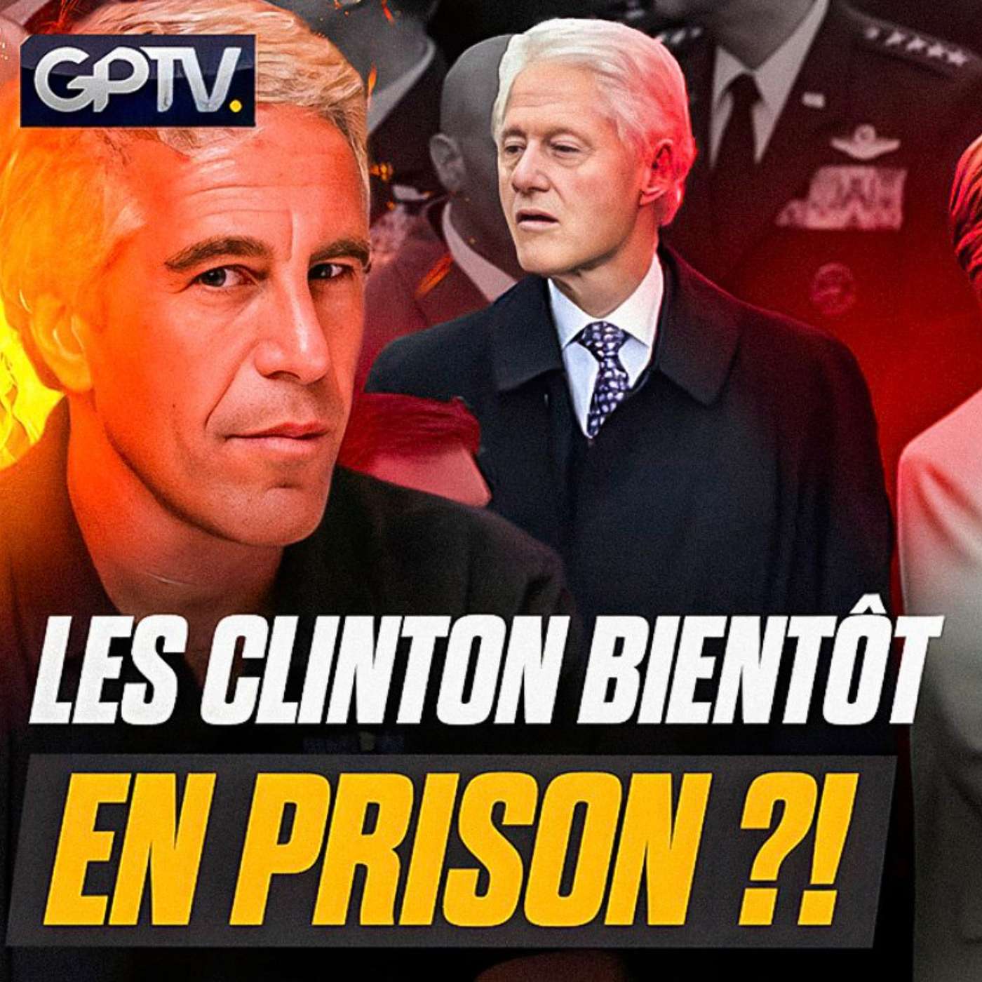 EXPLOSIF : BILL ET HILLARY CLINTON DEVANT LA JUSTICE POUR L’AFFAIRE EPSTEIN ! | GPTV