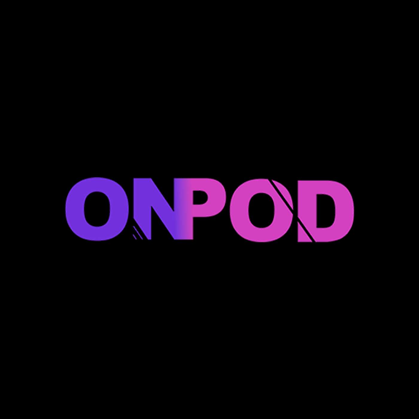 ONPOD PODCAST