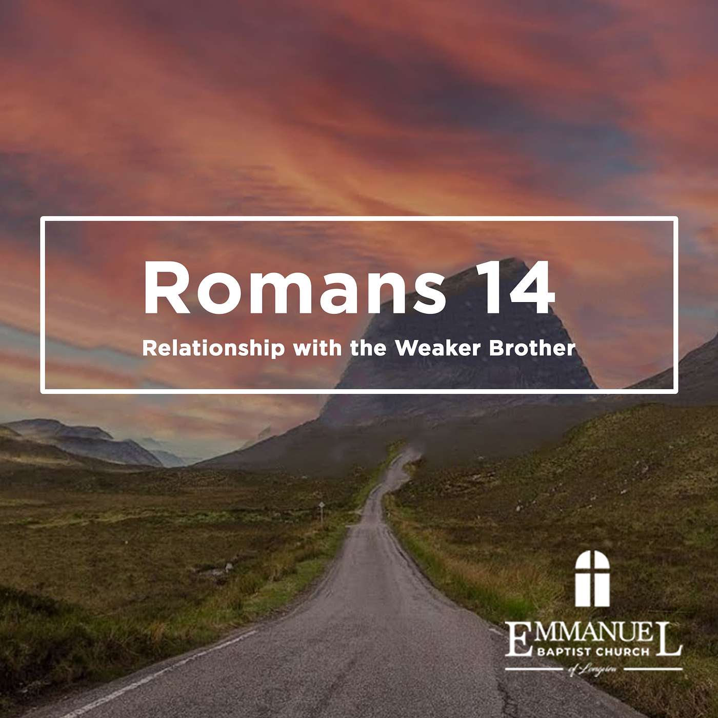 Romans 14: Relationship with A Weaker Brother - Wednesday Bible Study 09/14/2022 - Pastor Bob Gray II episode artwork