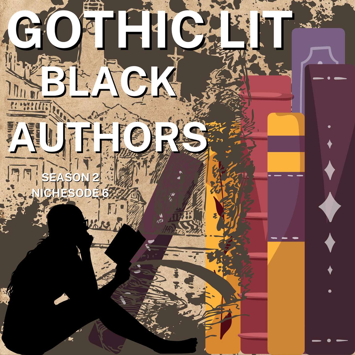 Season 2 Nichesode 6 - Black Gothic Authors