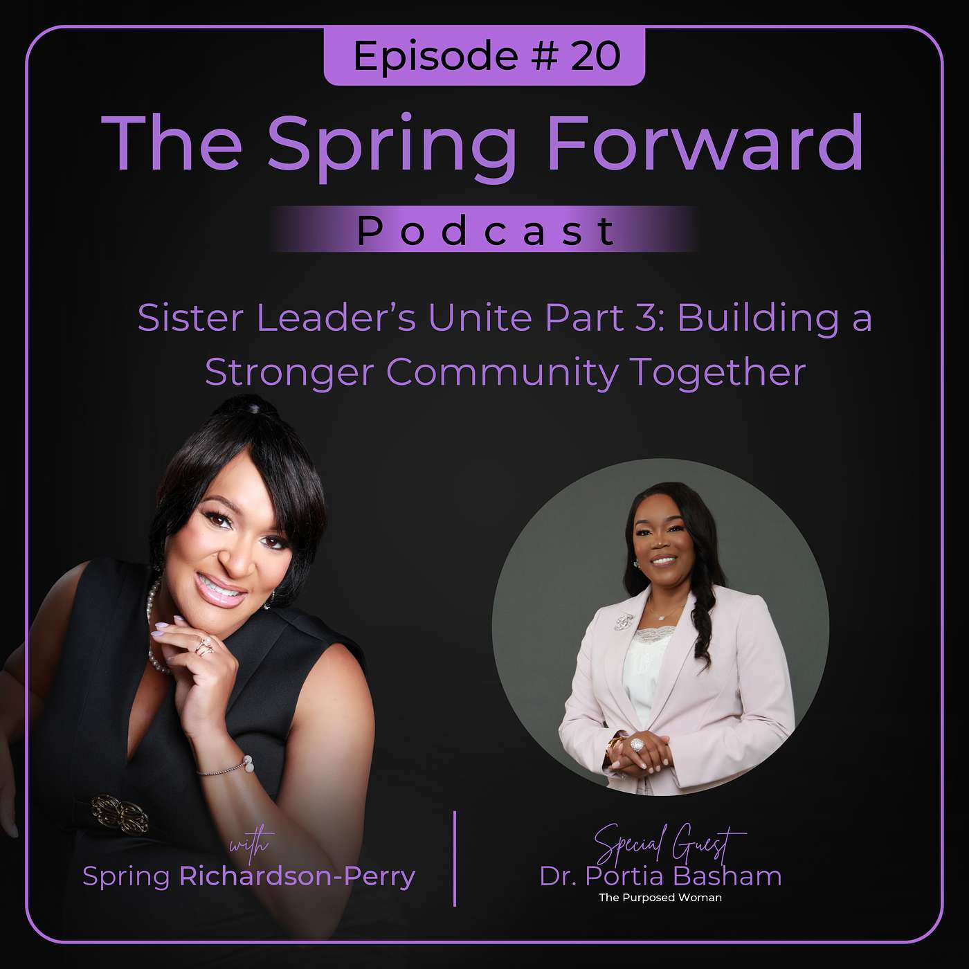 Sister Leader’s Unite Part 3: Building a Stronger Community Together