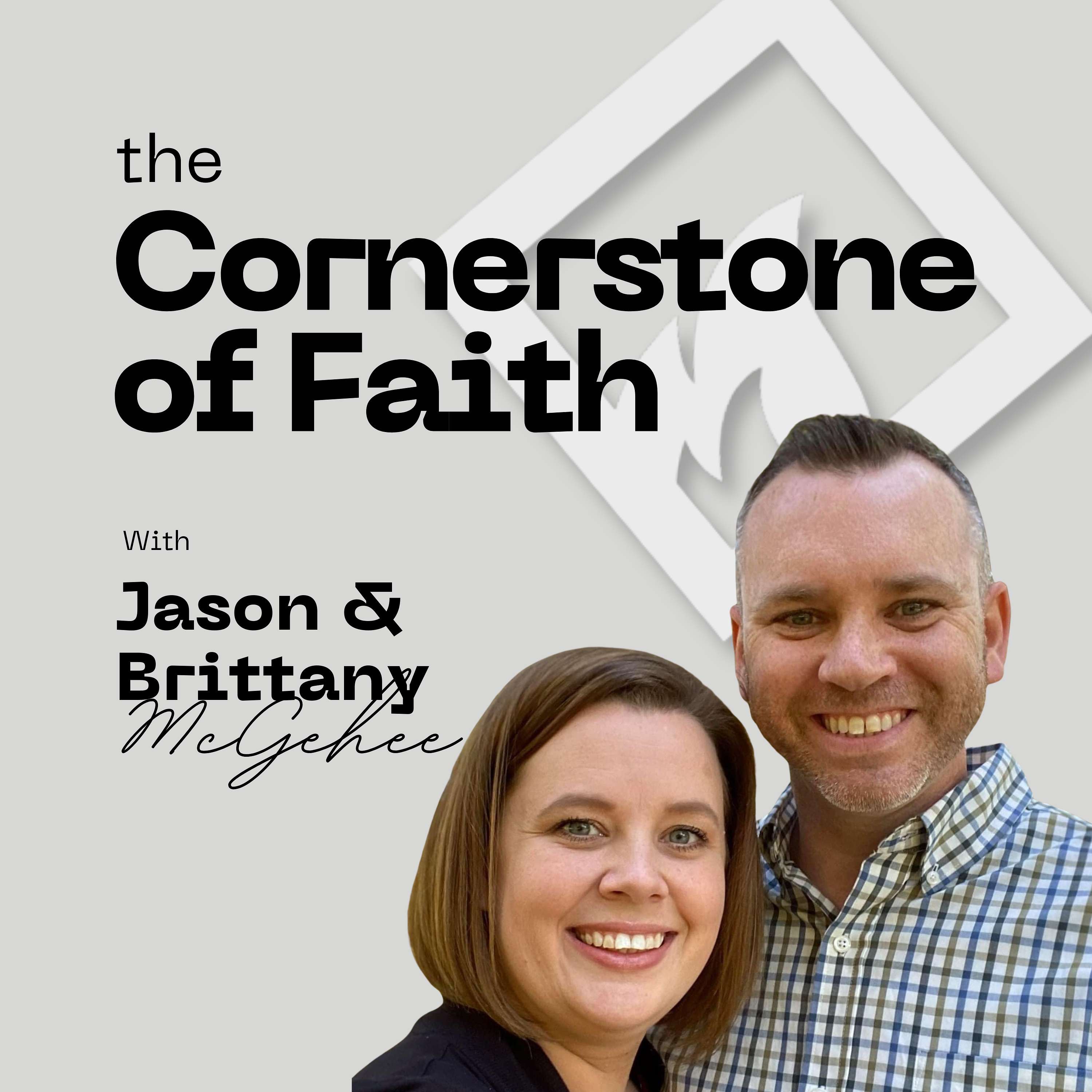 The Cornerstone of Faith