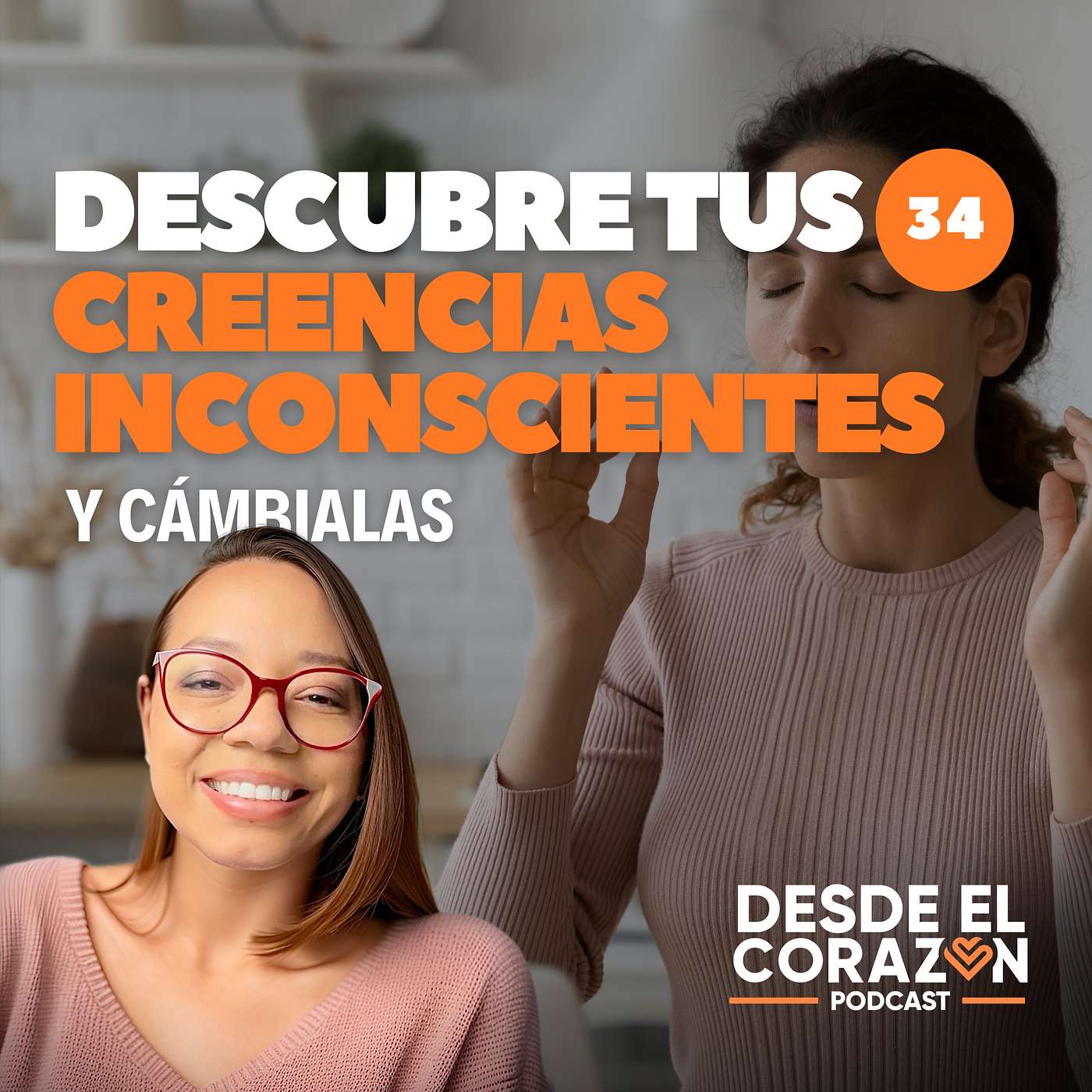 EP. 34 ESTÁS A UNA CREENCIA DE CAMBIARTE COMPLETAMENTE LA VIDA episode artwork