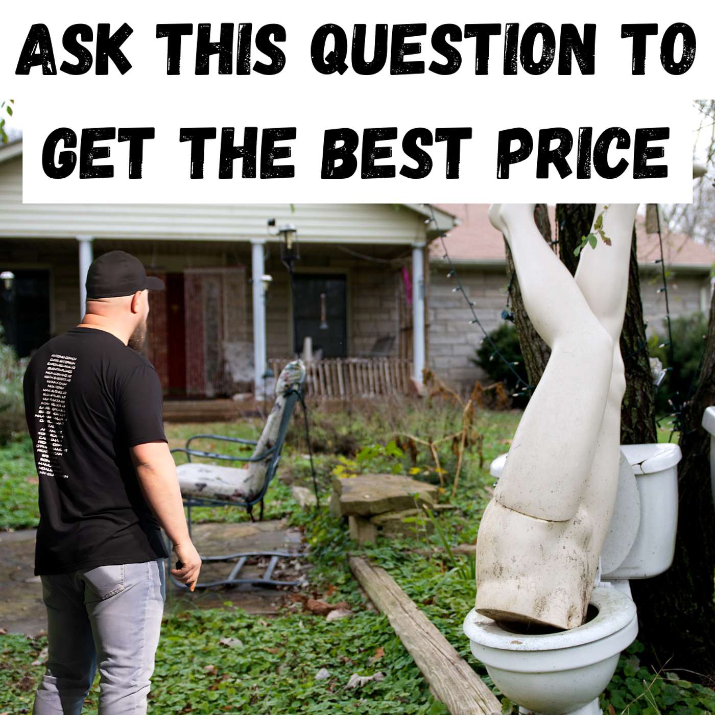 Ask This Question To Get The Best Price