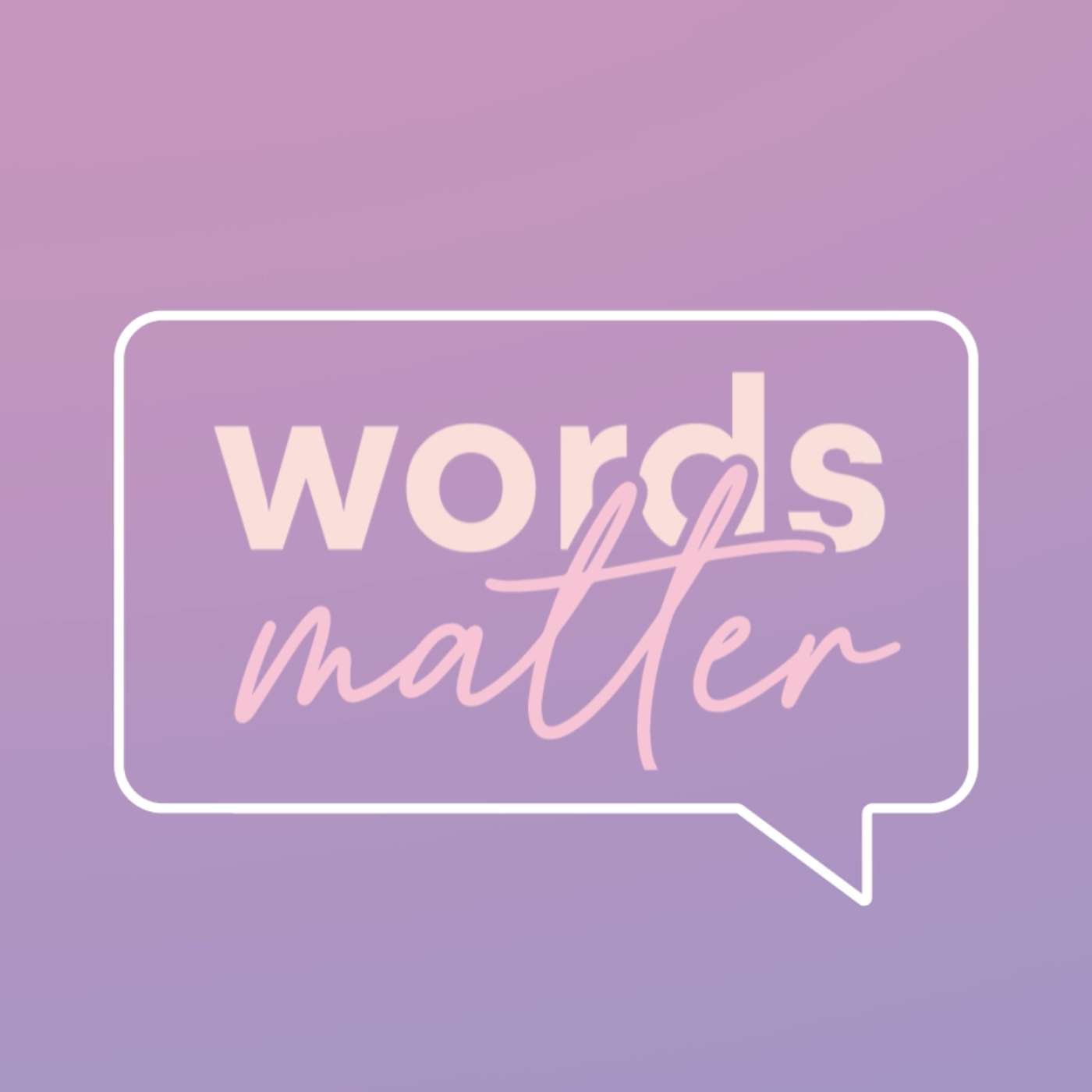 Words Matter