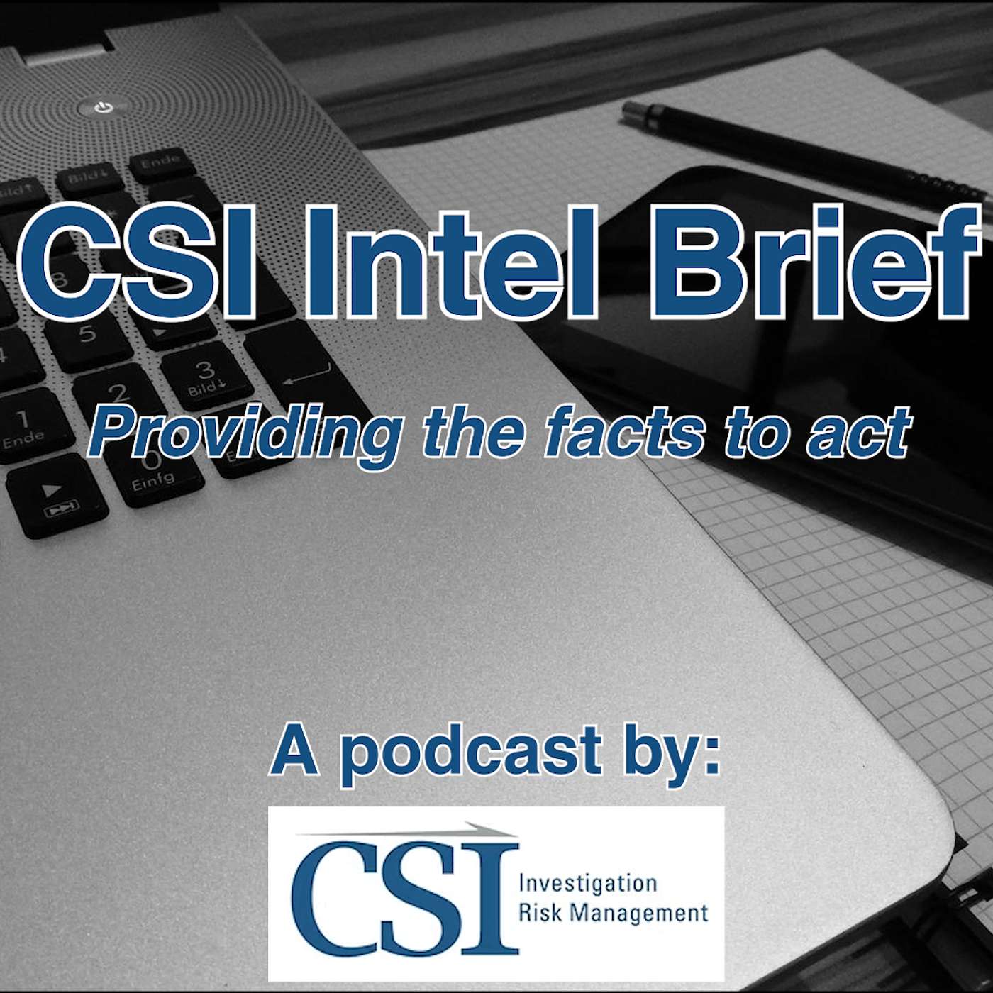 CSI Intel™ Brief