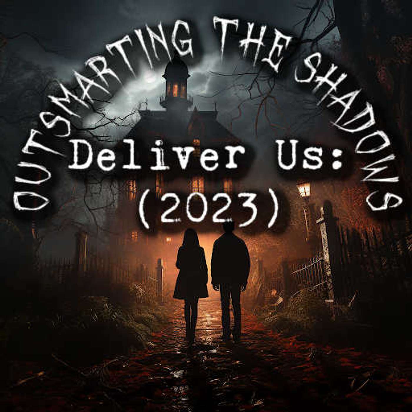 How to survive Deliver Us (2023) - Evading the grasp of Cinematic Horror! episode artwork