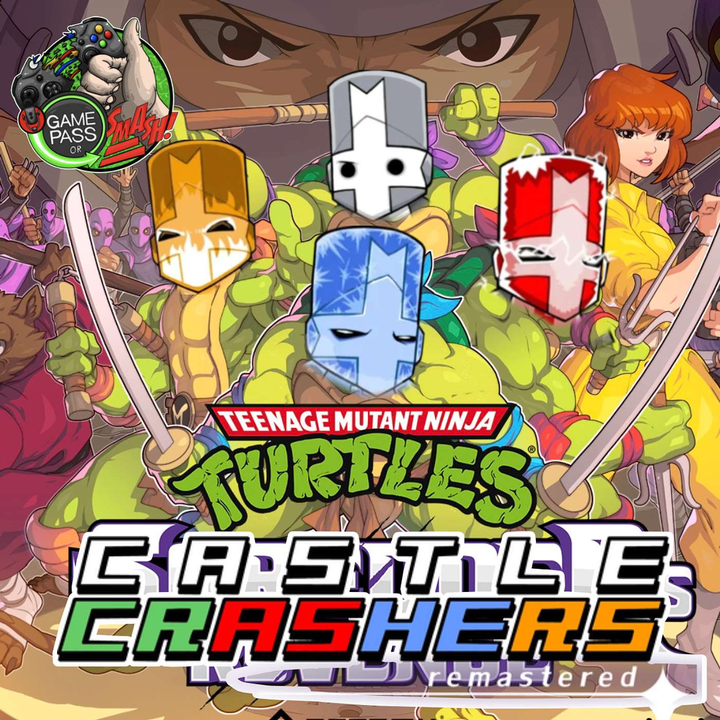 52. TMNT: Shredders Revenge & Castle Crashers